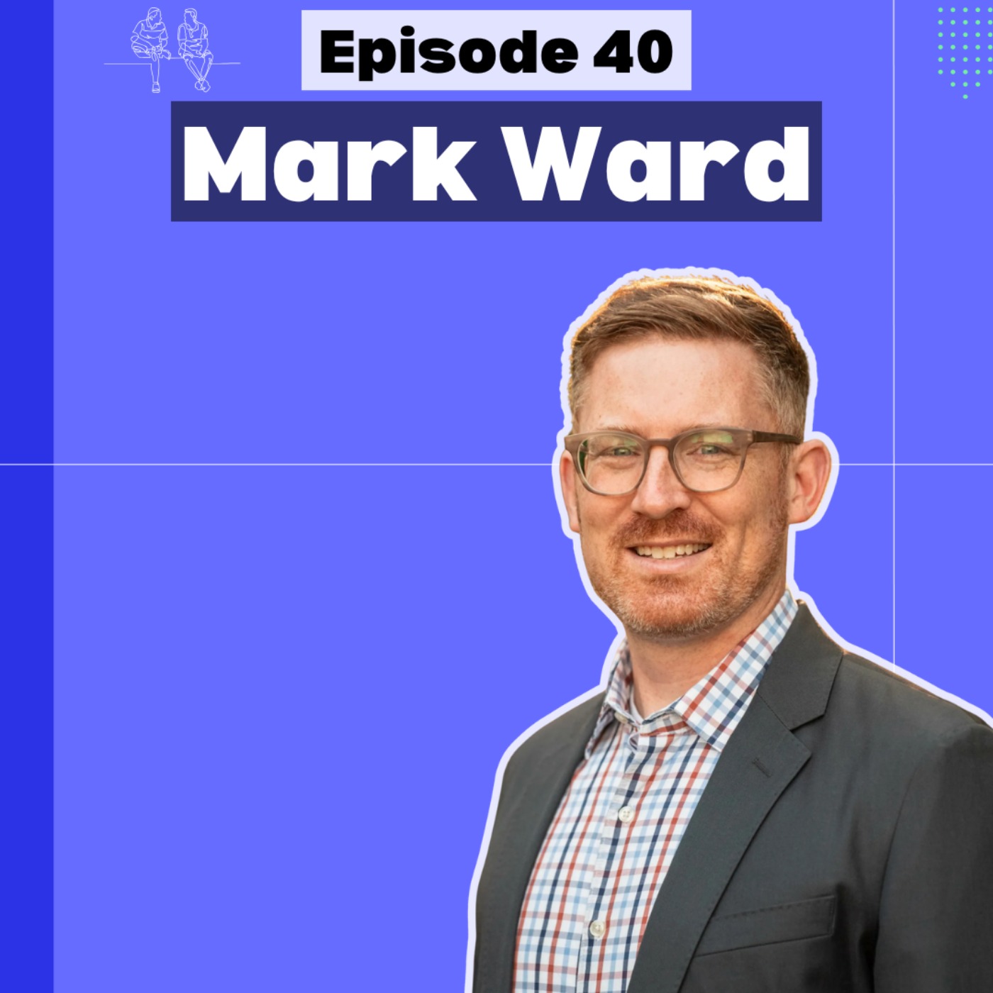 Christ-like Fatherhood with Mark Ward of Ward on Words | Ep 40 Christ-like Fatherhood with Mark Ward of Ward on Words | Ep 40