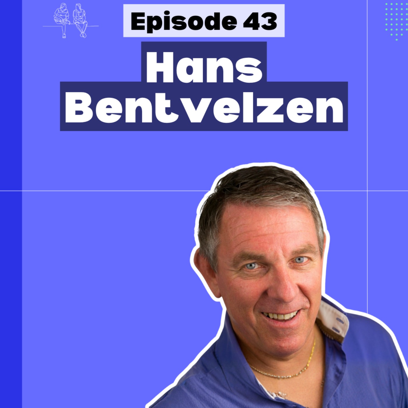 Being an Estranged Father with Hans Bentvelzen | Ep 43 Being an Estranged Father with Hans Bentvelzen | Ep 43