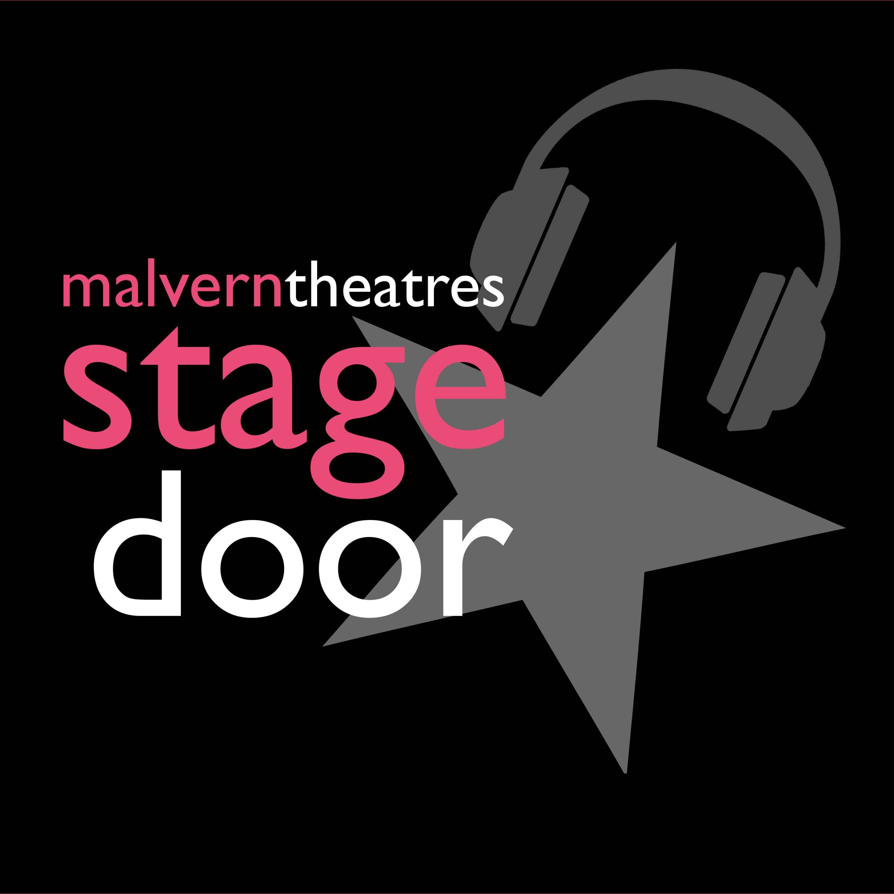 Malvern Theatres' brand new podcast!