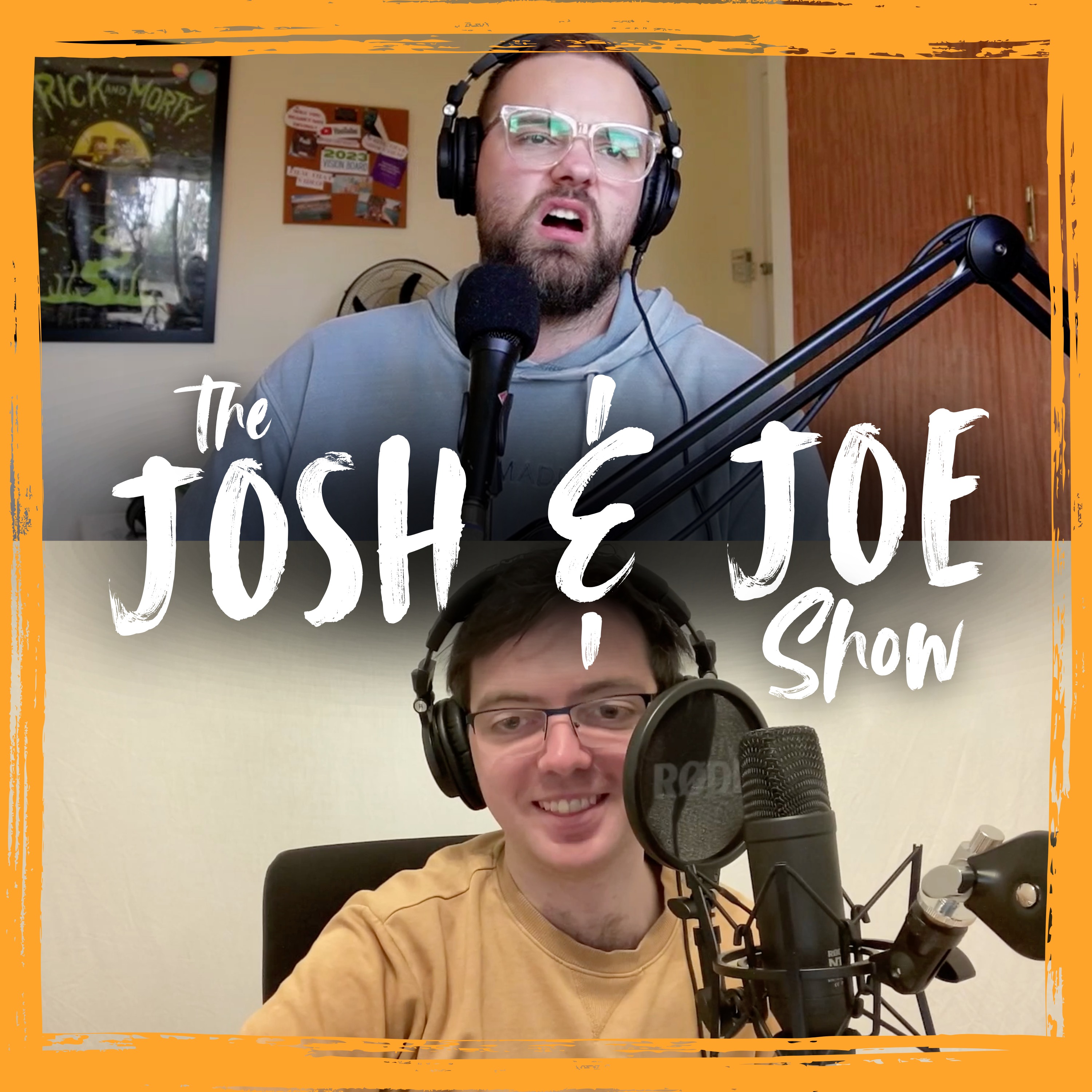 The Josh & Joe Show