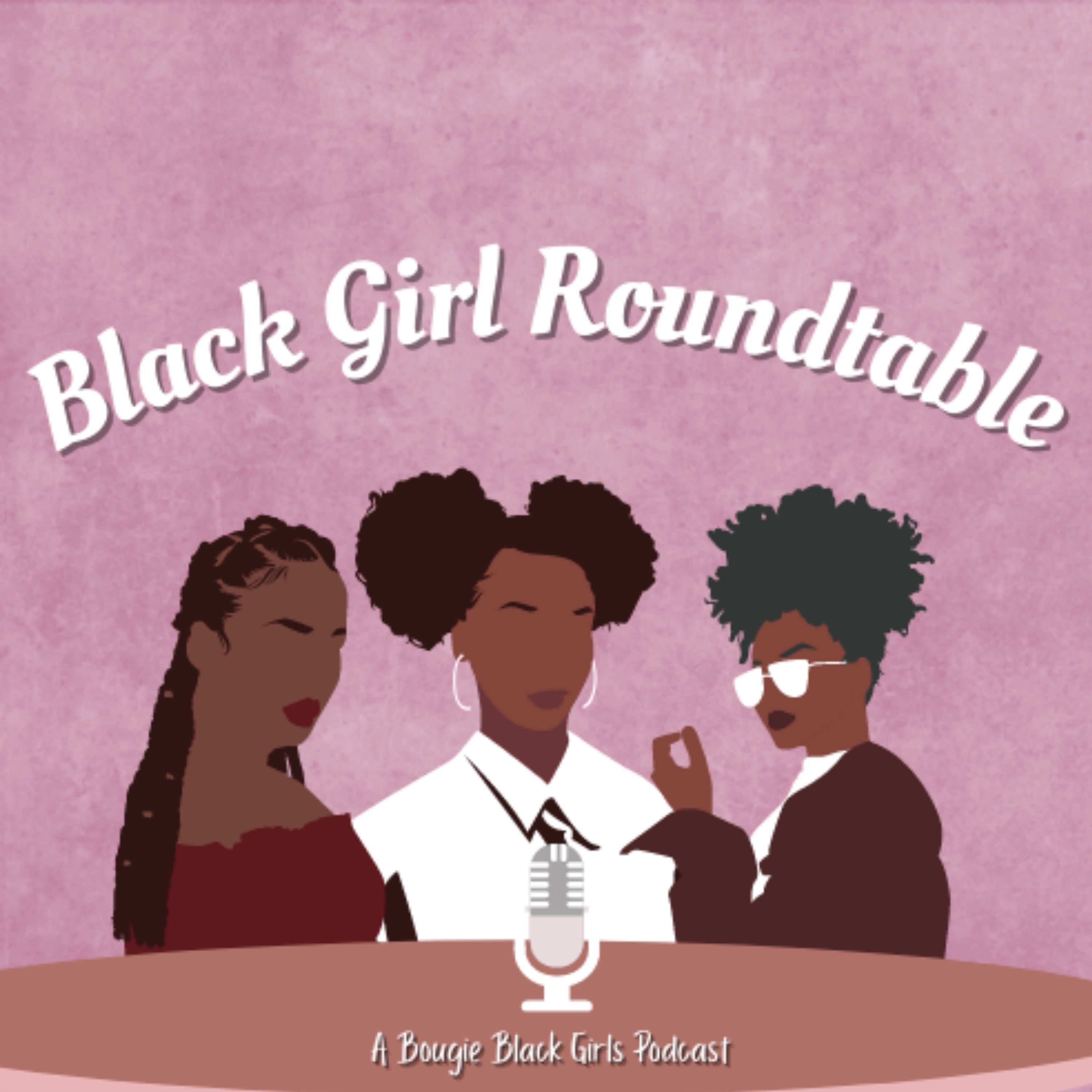 Black Girl RoundTable