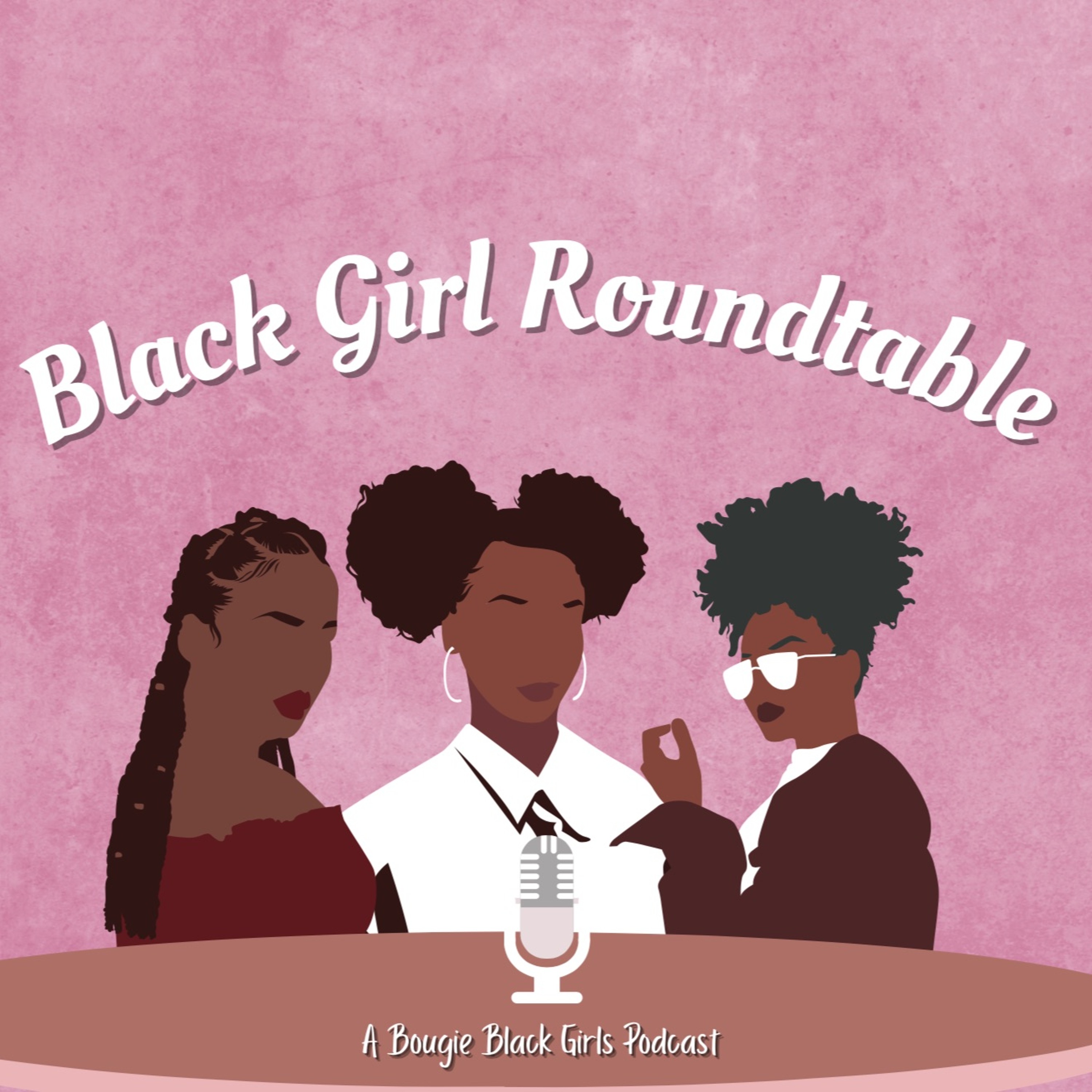 Black Girl RoundTable
