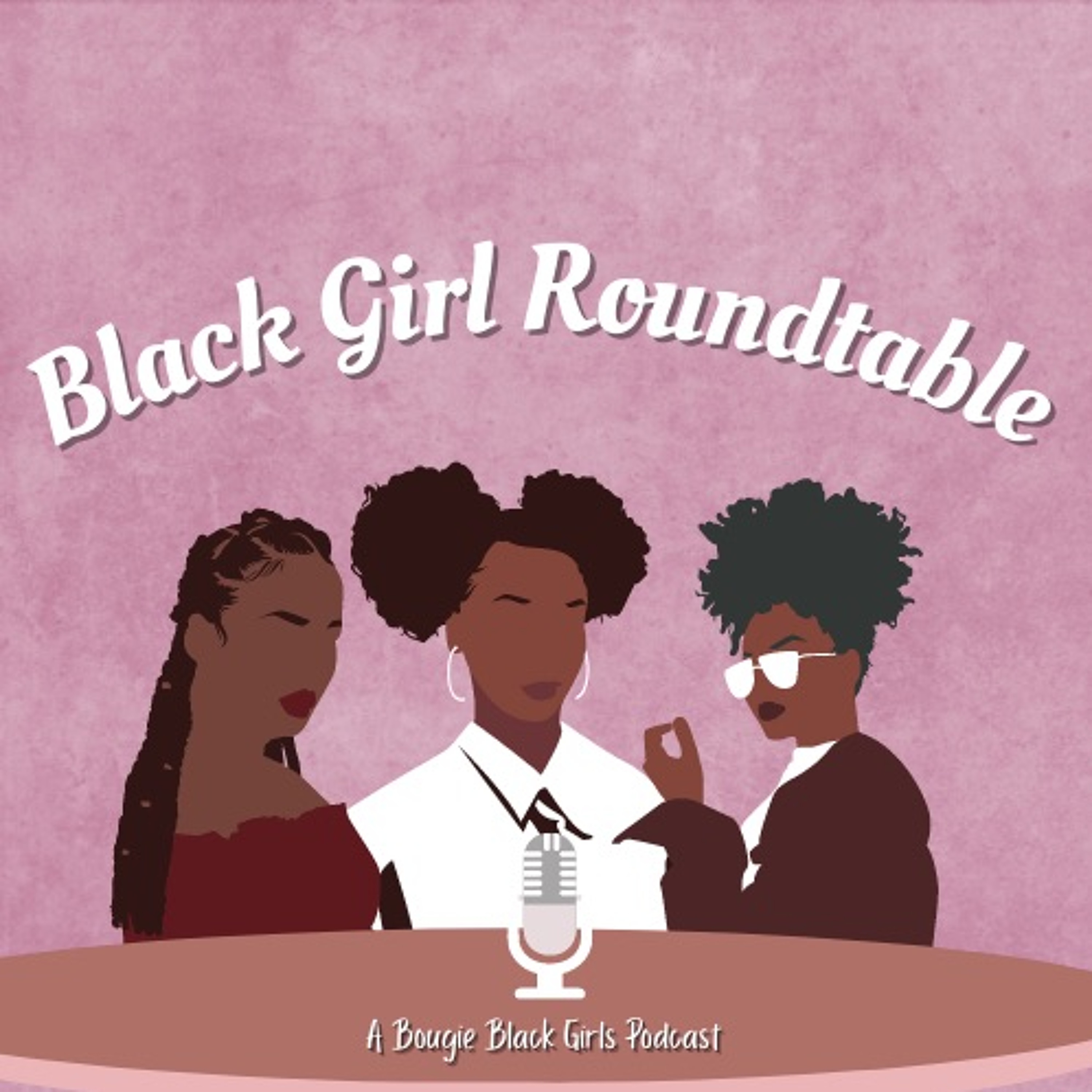 Black Girl RoundTable