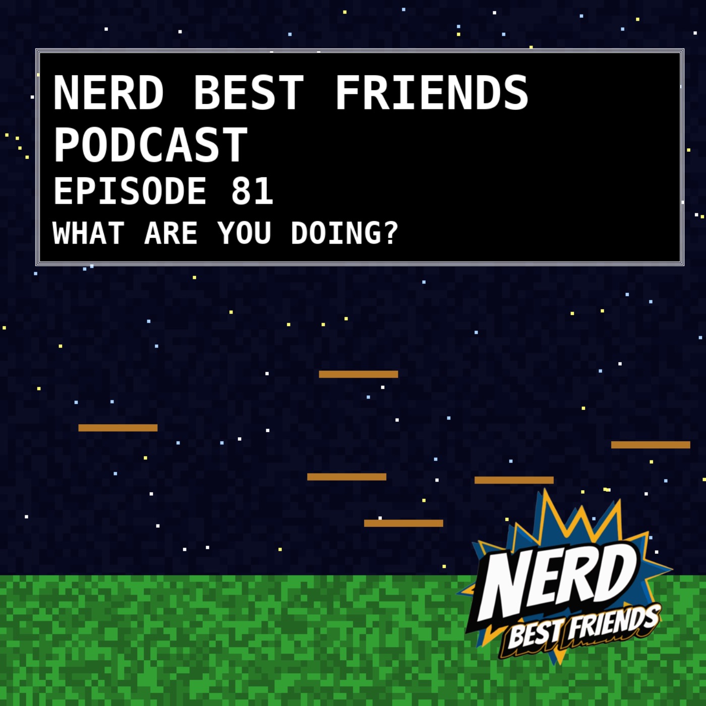 Episode 81 - What Are You Doing? Episode 81 - What Are You Doing?