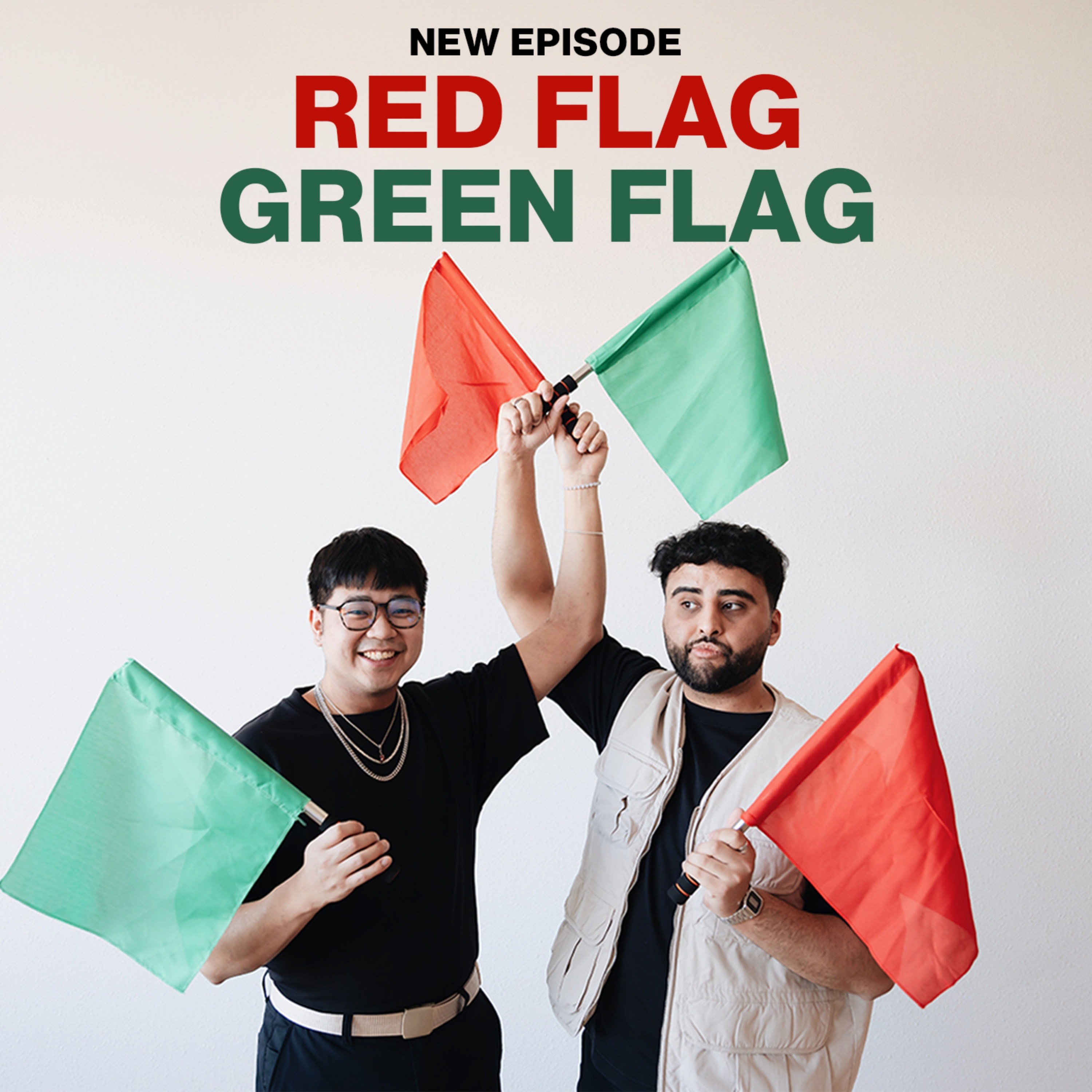 Unfiltered: Red Flag Green Flag | The Rookie Table