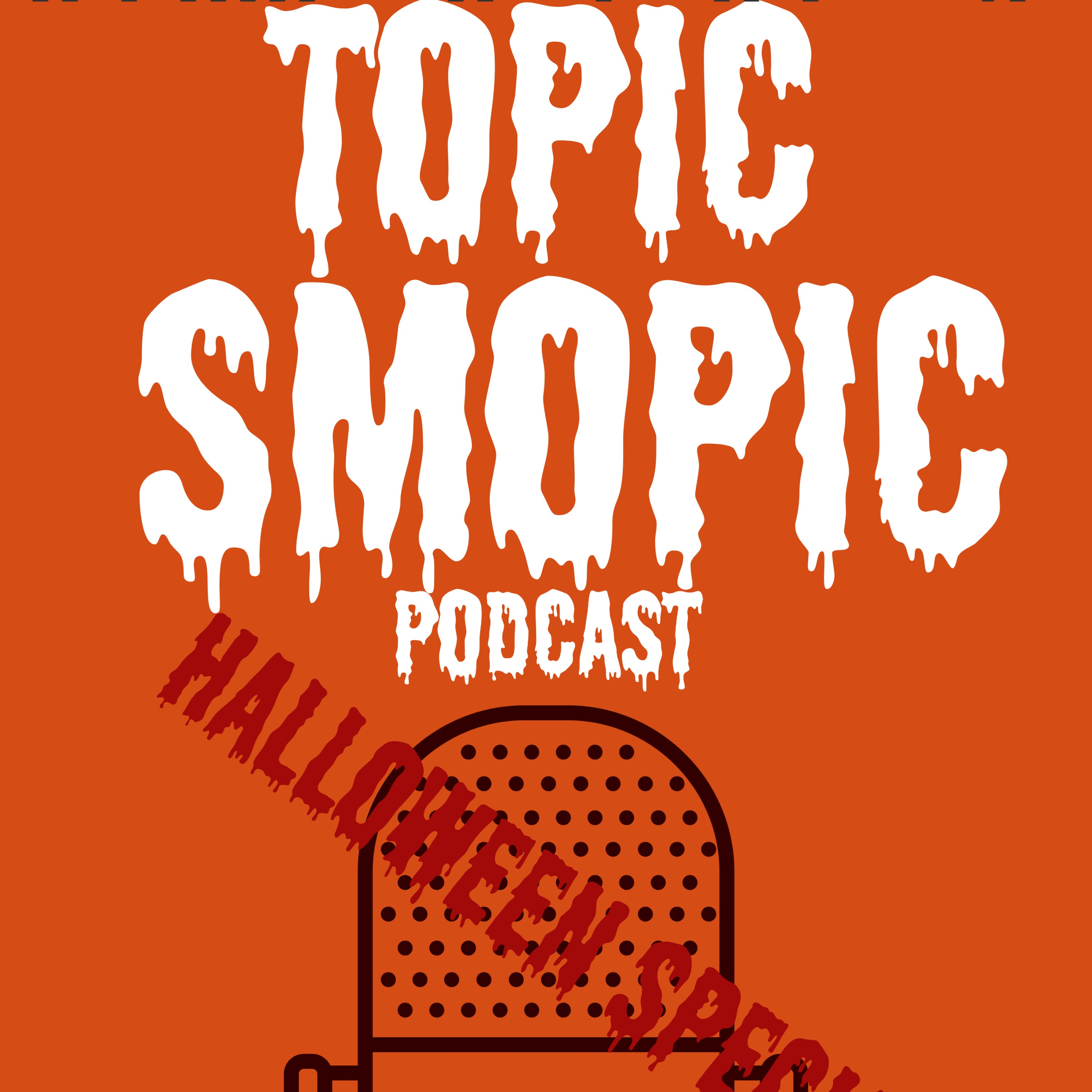 Topic Smopic Podcast