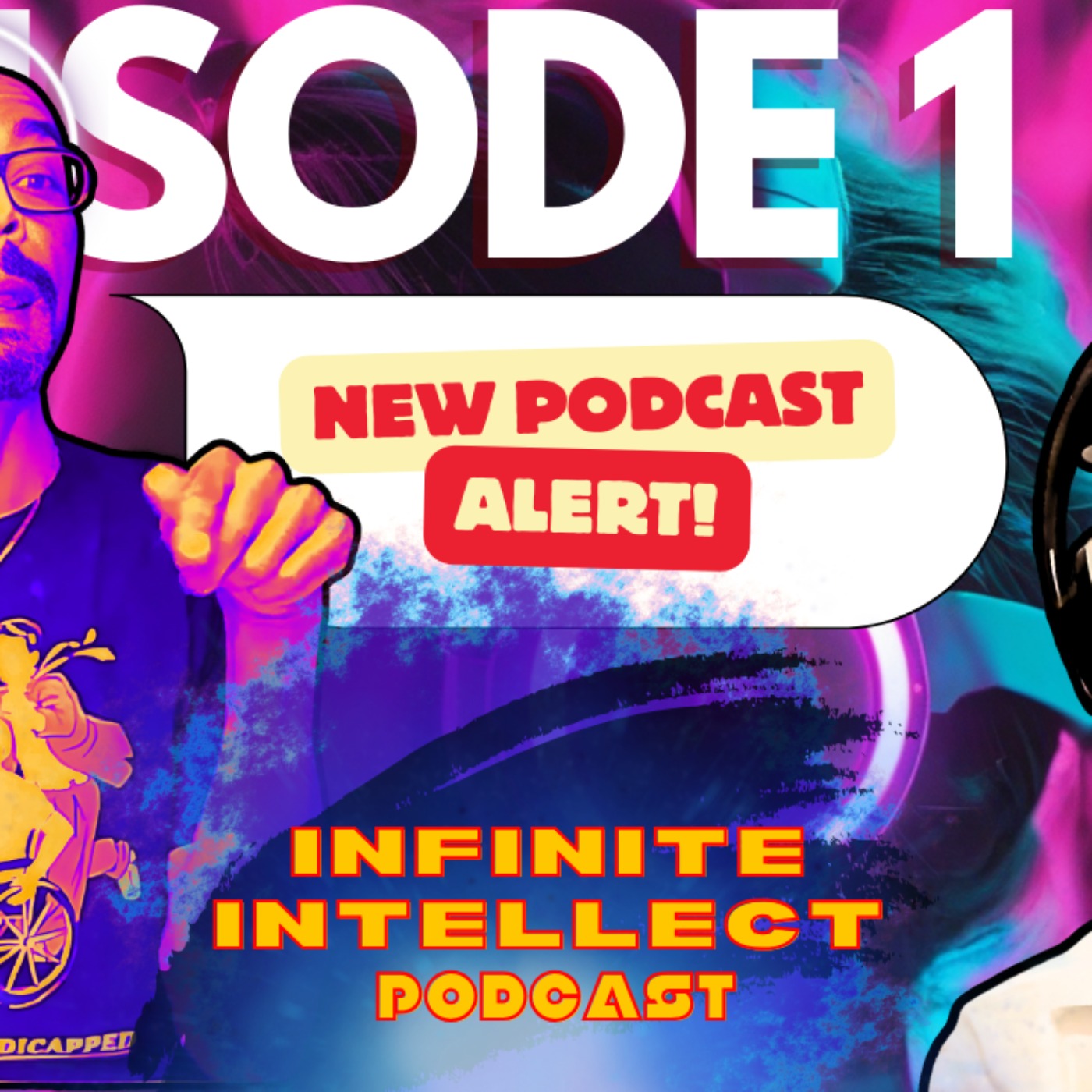 Infinite Intellect Podcast - Episode 1