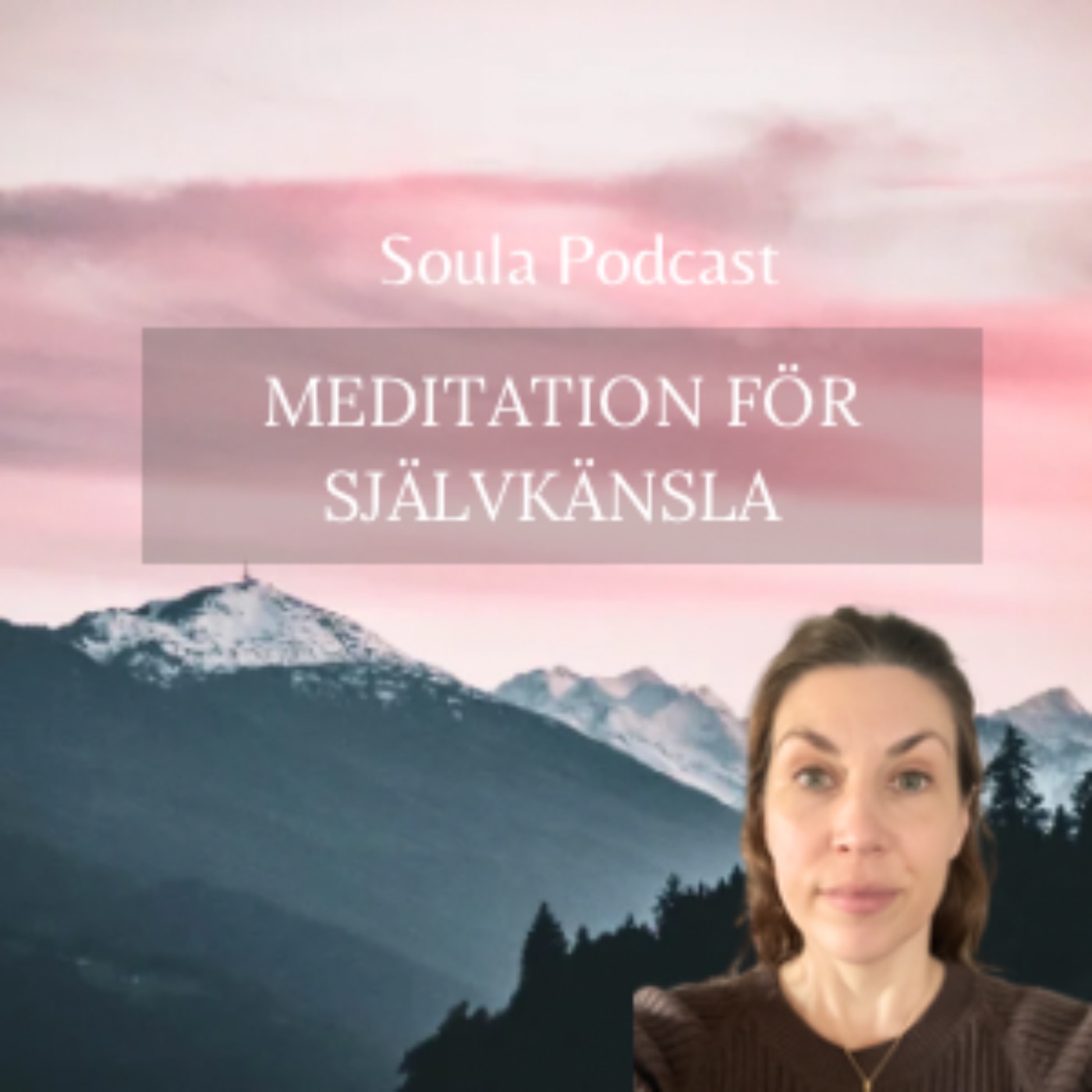 Meditation för självkänsla episode artwork