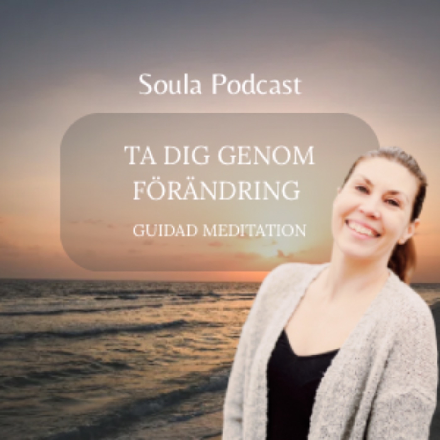 Känner du dig vilsen? Den här meditationen hjälper dig genom förändring episode artwork