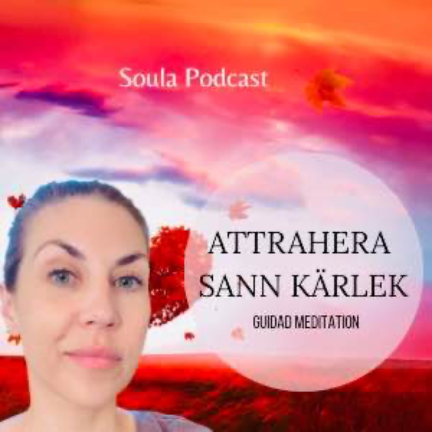Guidad meditation | Attrahera sann kärlek episode artwork