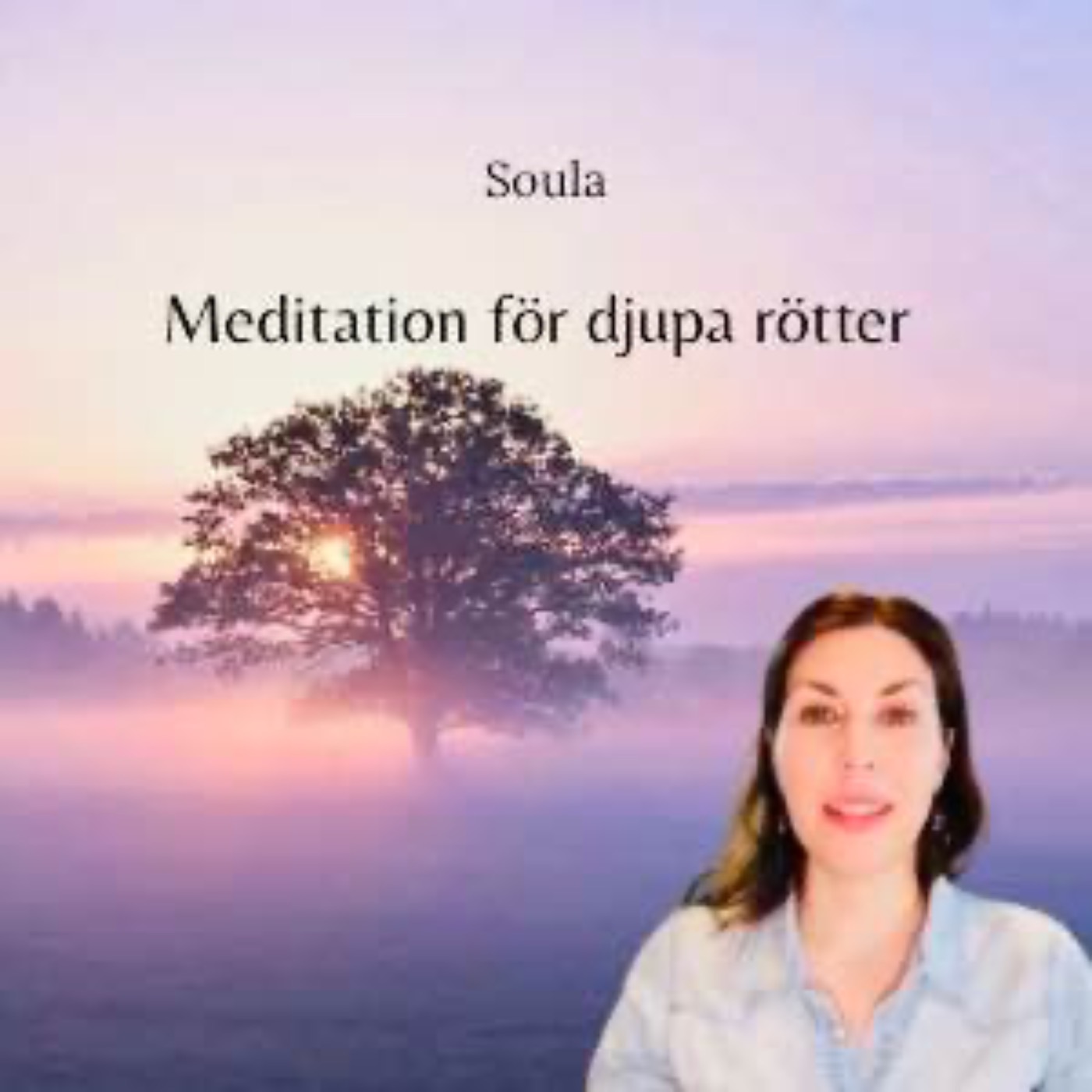 Meditation för djupa rötter – jordning och återkoppling till dig själv episode artwork