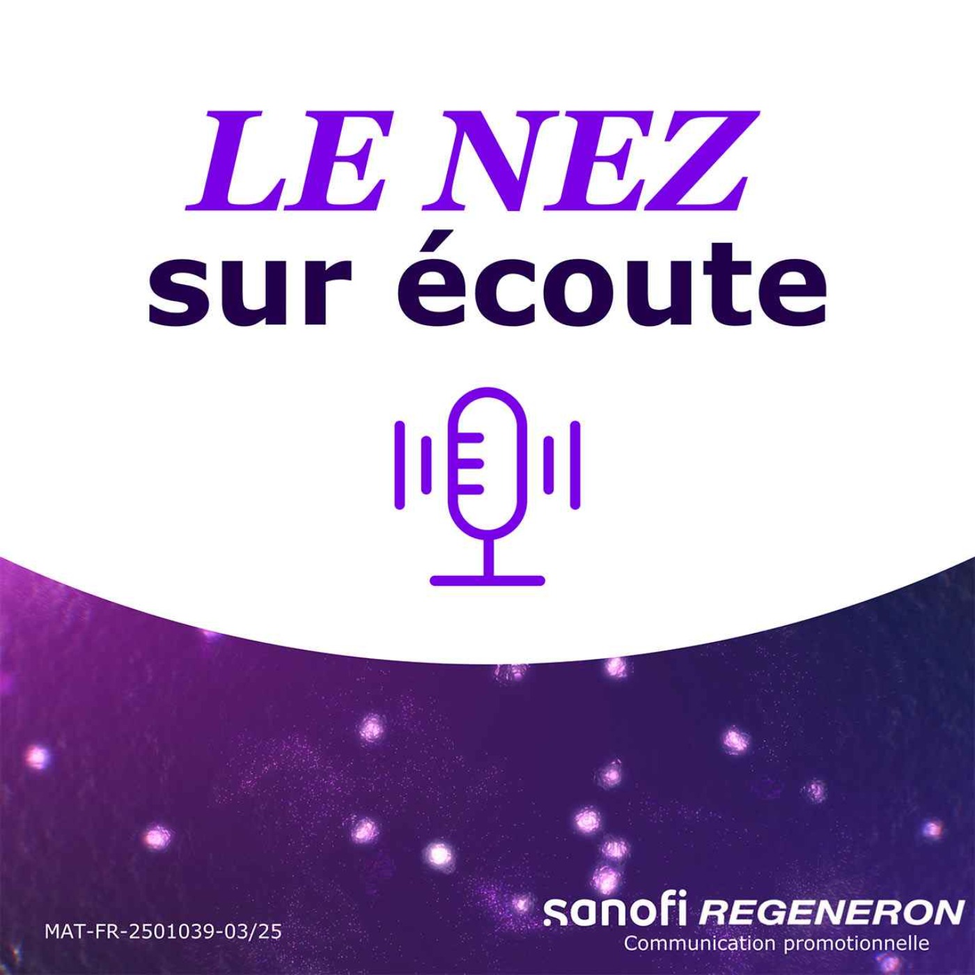 Le Nez sur Ecoute saison Nez à Nez - Le diagnostic - Dr Quentin Lisan – Episode 2
