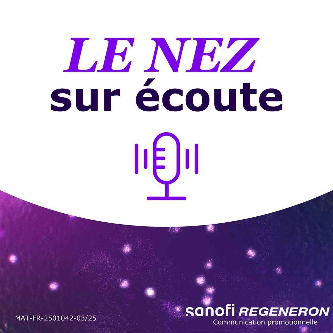 Le Nez sur Ecoute saison Nez à Nez - Suivi de la polypose nasale et risque de récidive - Dr Quentin Lisan – Episode 5
