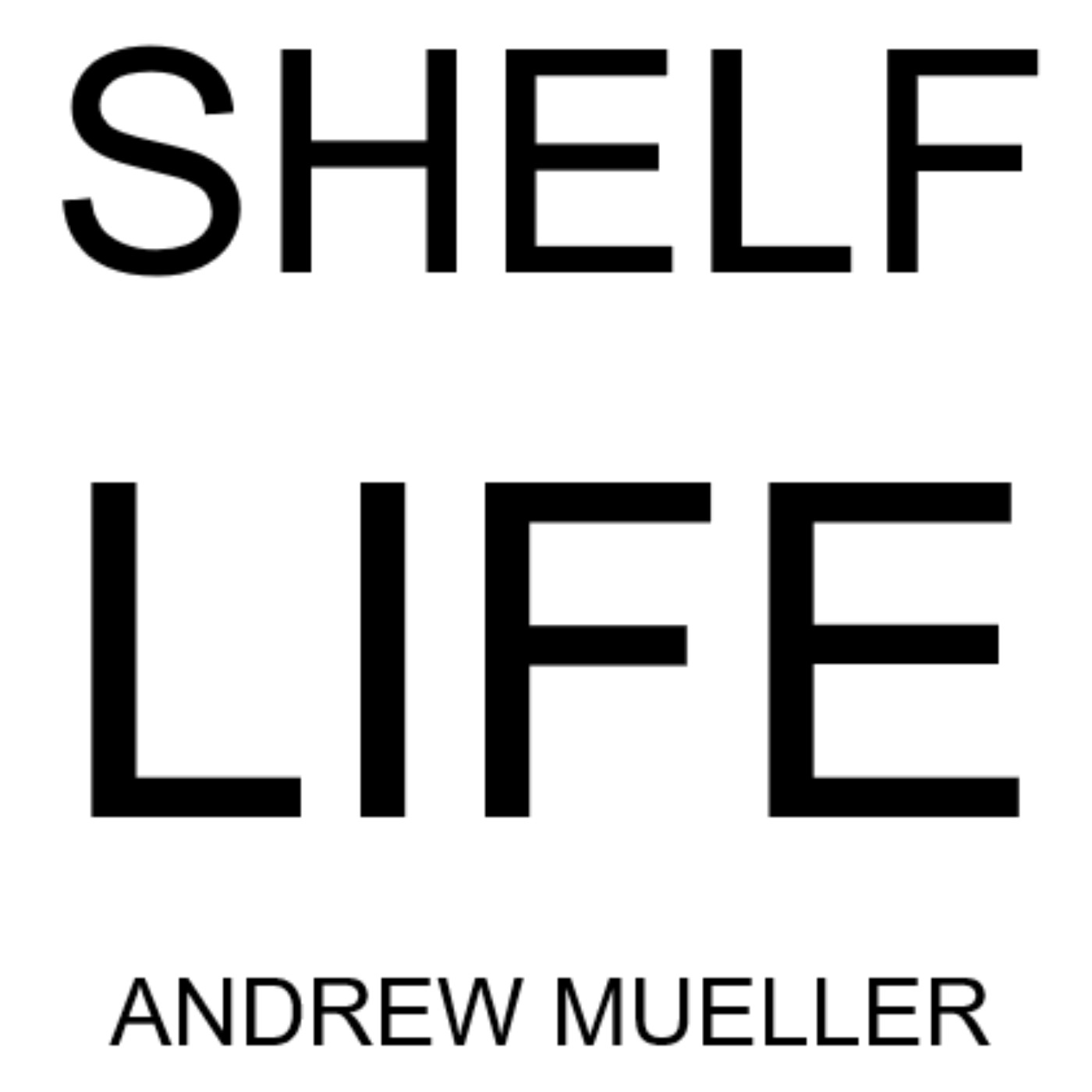 Shelf Life