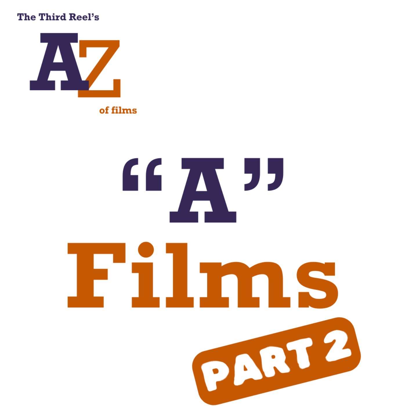 The Third Reel: A Movie Podcast