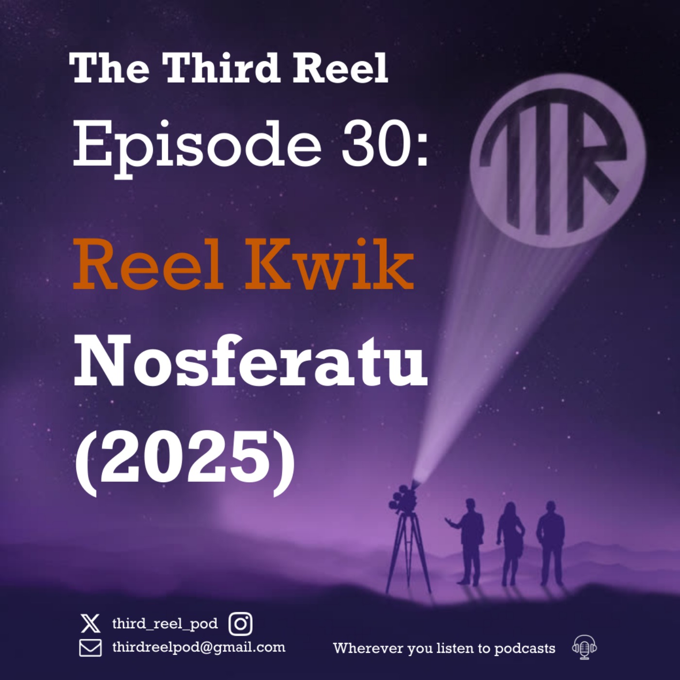 The Third Reel: A Movie Podcast