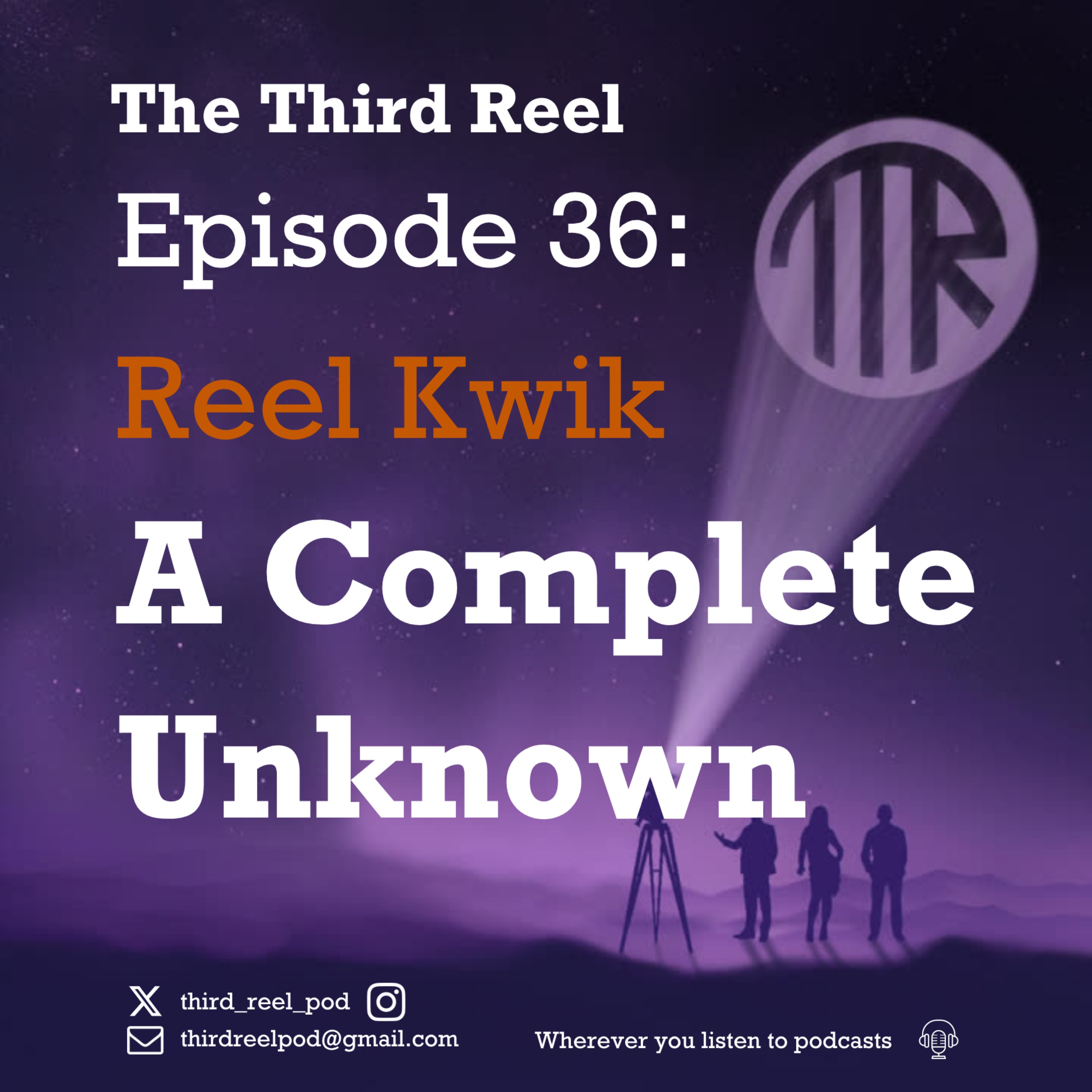 The Third Reel: A Movie Podcast