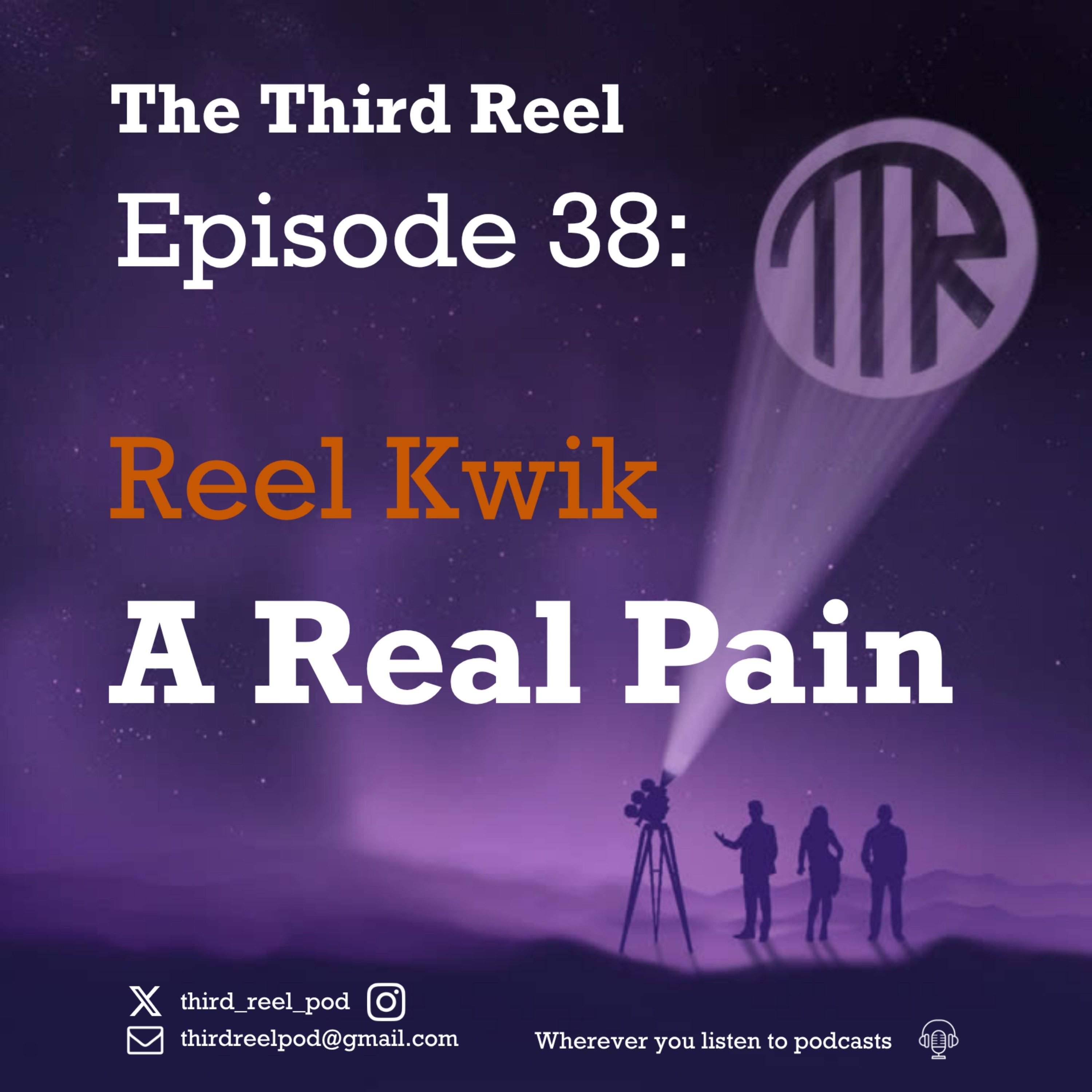 The Third Reel: A Movie Podcast