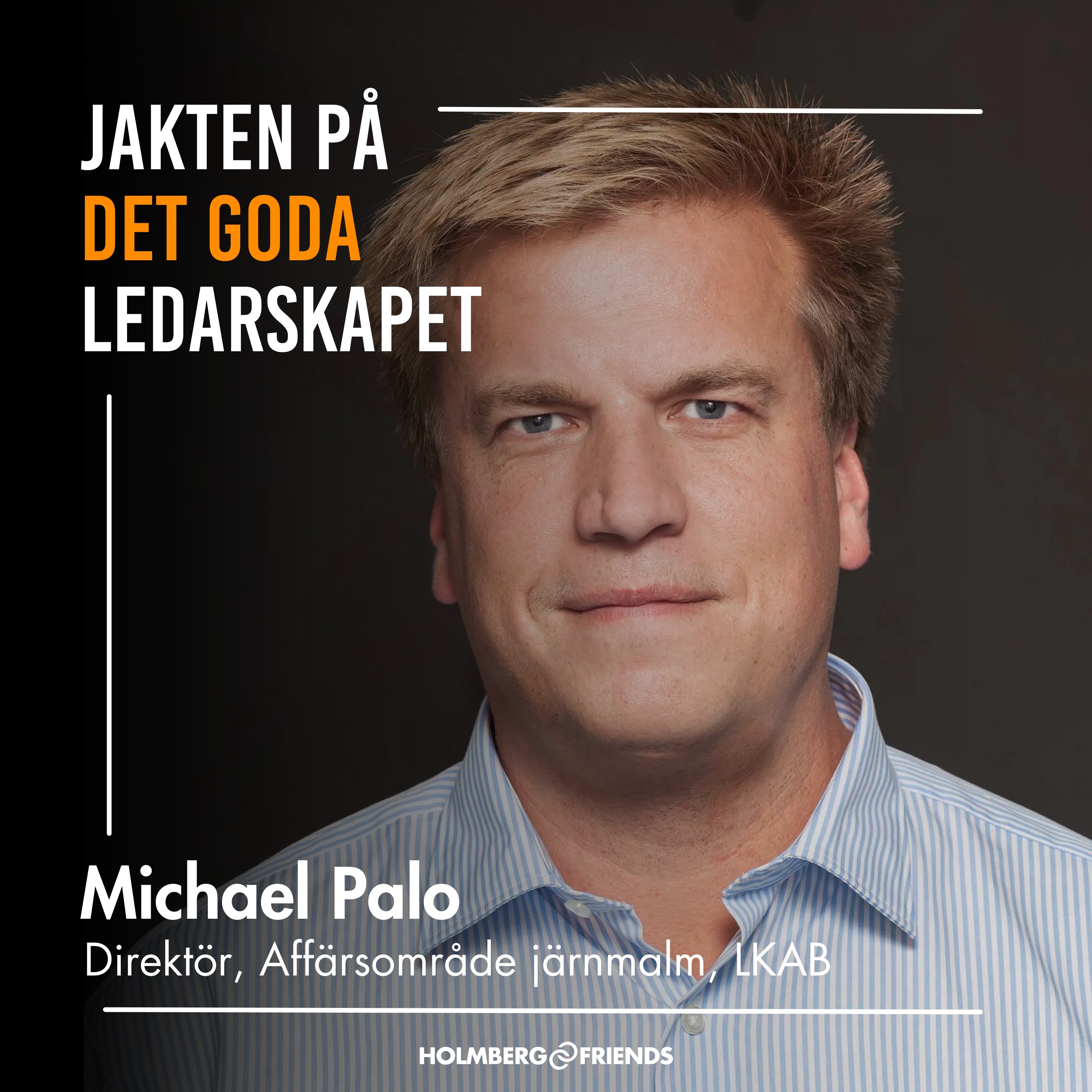 Jakten på det goda ledarskapet