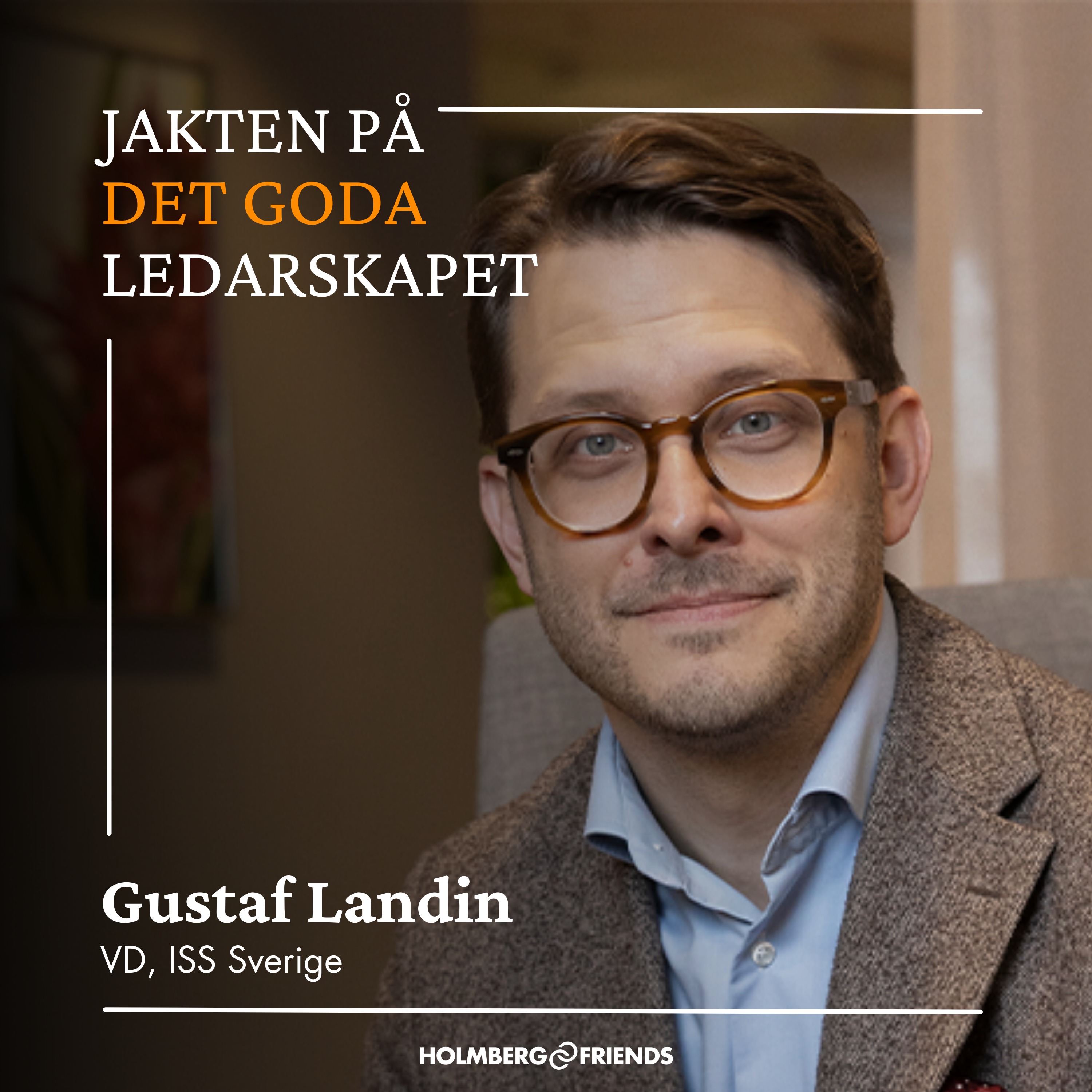 Som VD måste du våga ta ditt mandat hela vägen - Gustaf Landin, ISS Sverige episode artwork
