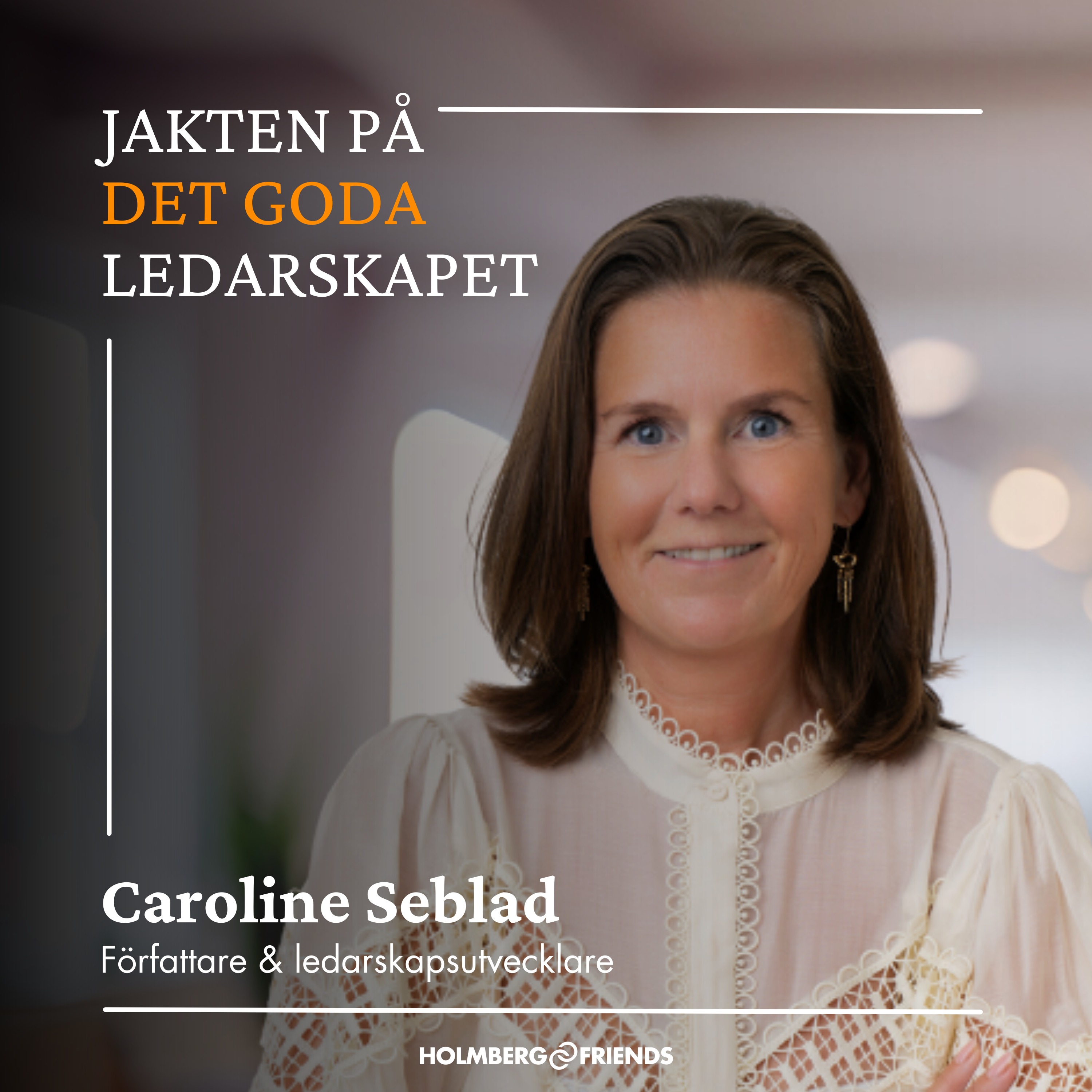16 psykologiska drivkrafter som formar ditt ledarskap - Caroline Seblad episode artwork