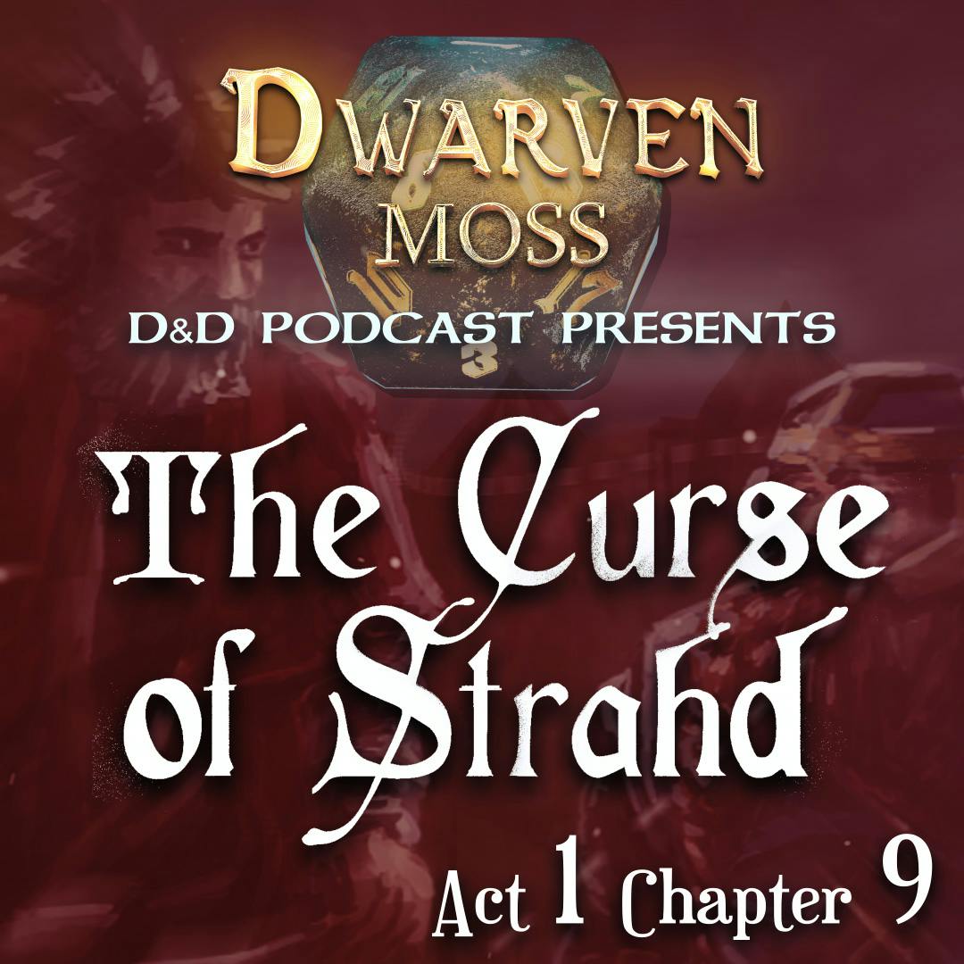 Act I Chapter IX "The Mist Giveth, The Mist Taketh Away” Act I Chapter IX "The Mist Giveth, The Mist Taketh Away”