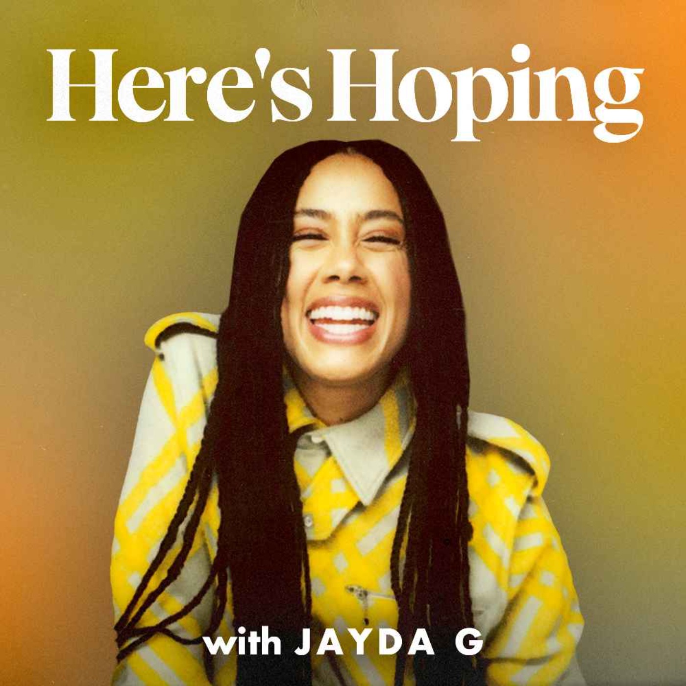 Here\'s Hoping with Jayda G