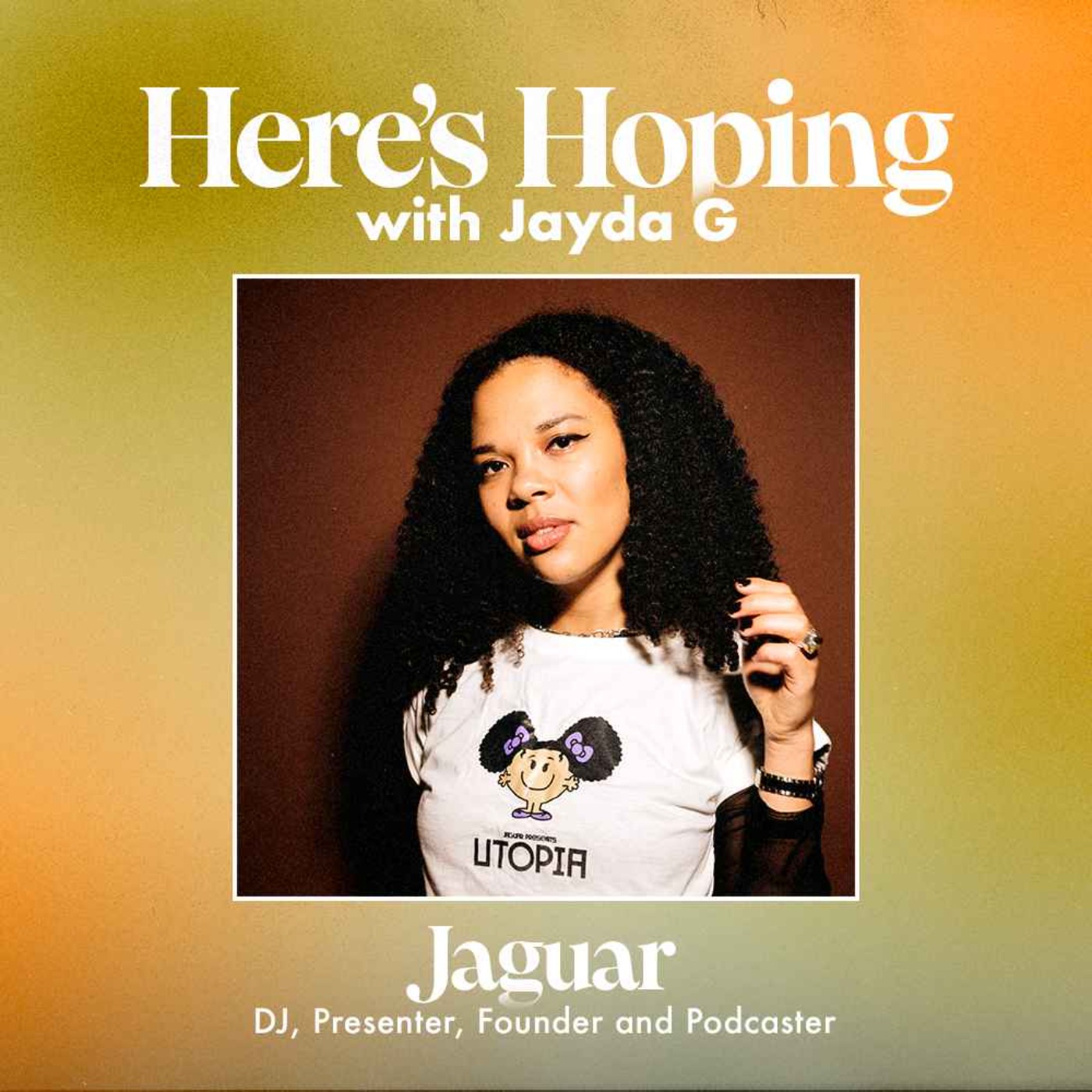 Here\'s Hoping with Jayda G