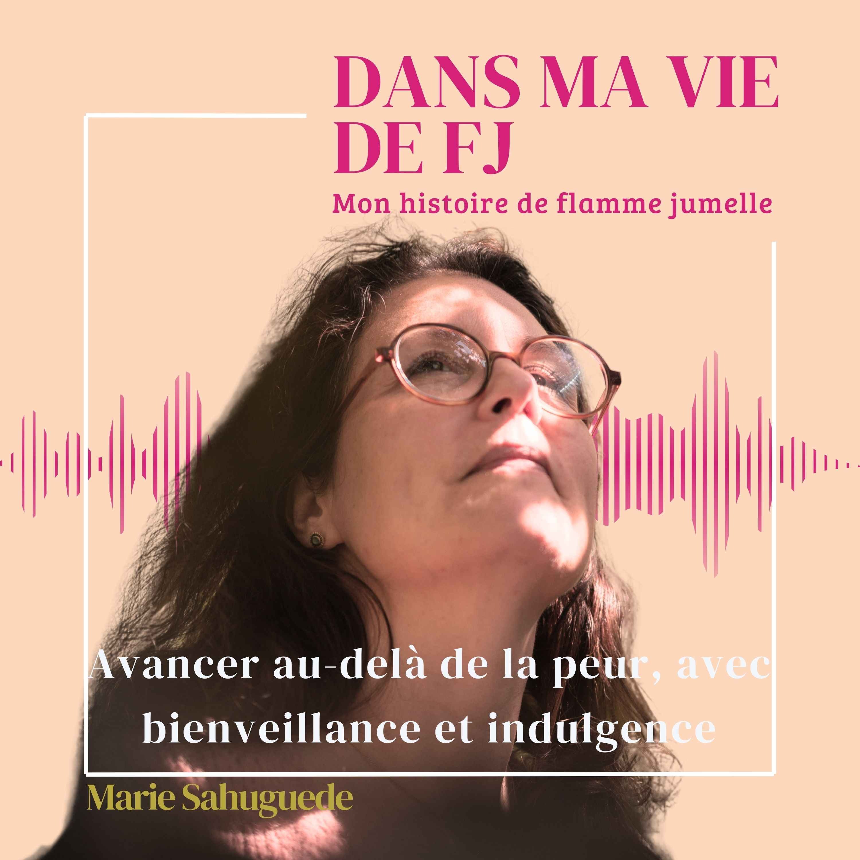 Avancer au-delà de la peur, avec bienveillance et indulgence