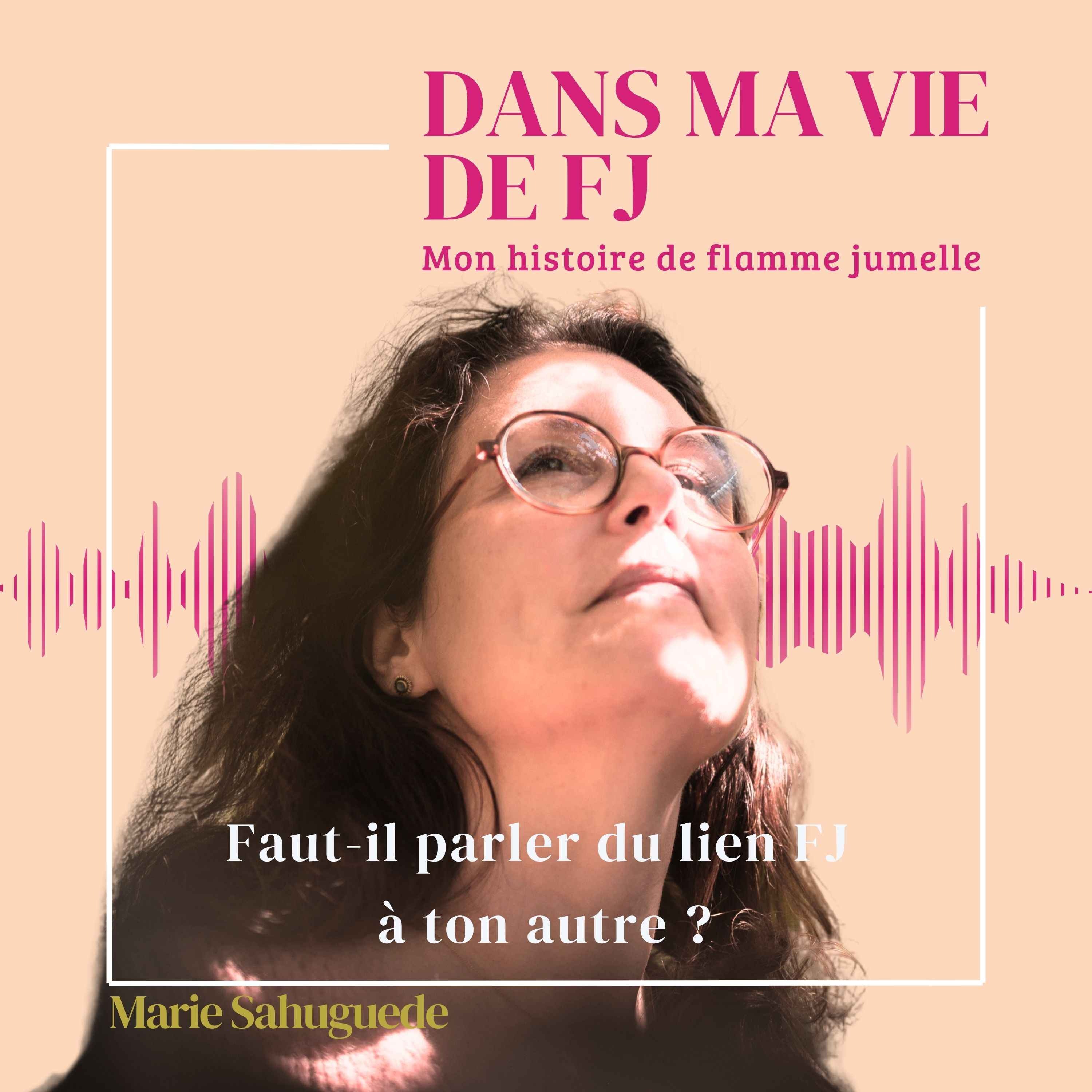 Faut-il parler du lien FJ à ton autre ?