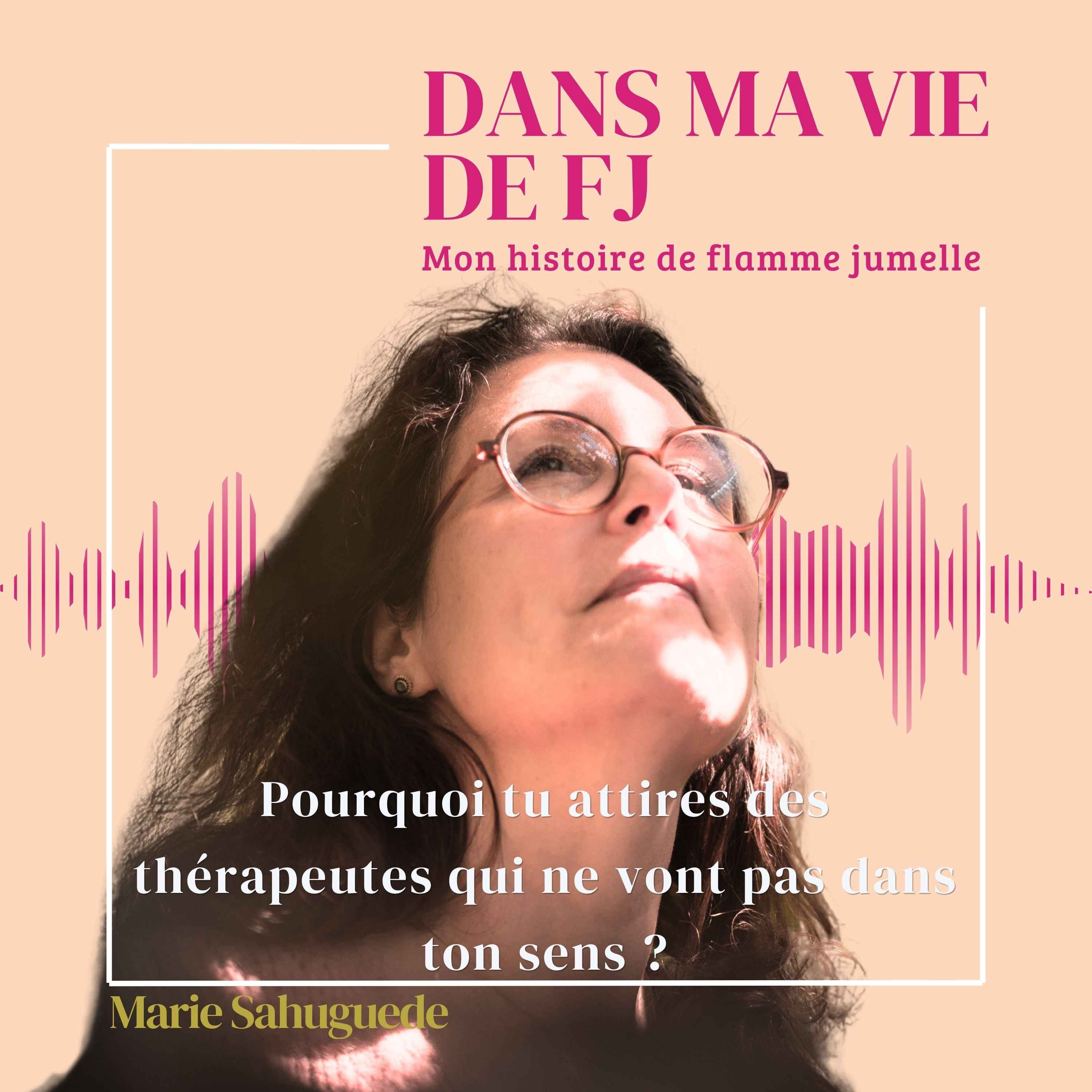 Pourquoi tu attires des thérapeutes qui ne vont pas dans ton sens ?