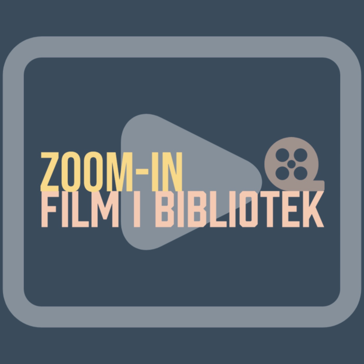 Zoom-In : Bibliotekenes Film-Forum