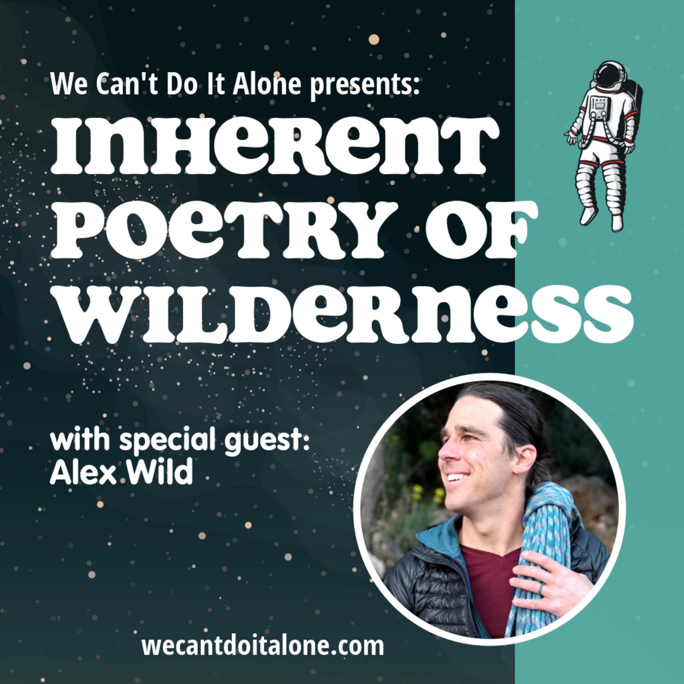 Inherent Poetry Of Wilderness (with Alex Wild)