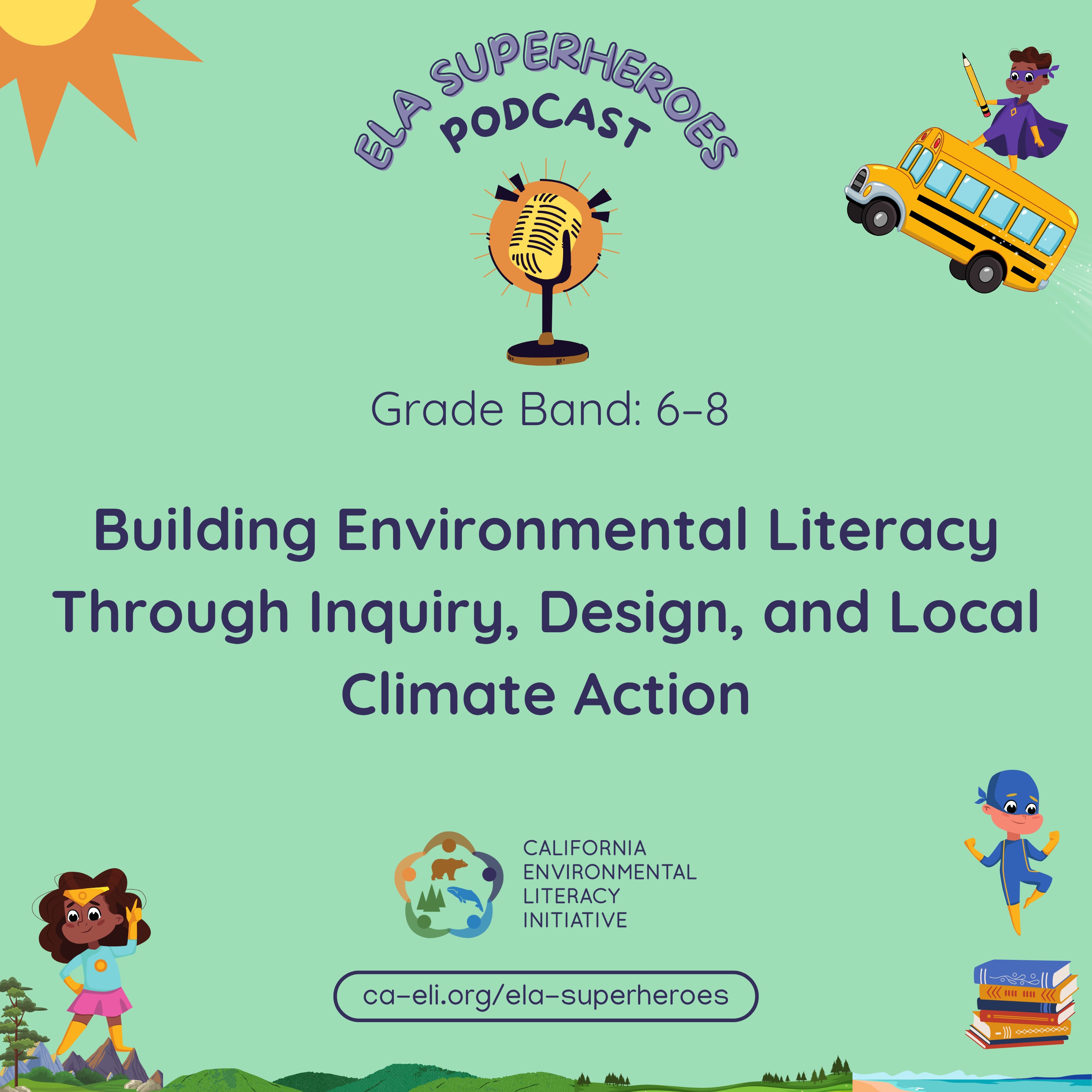 Building Environmental Literacy through Inquiry, Design, and Local Climate Action episode artwork
