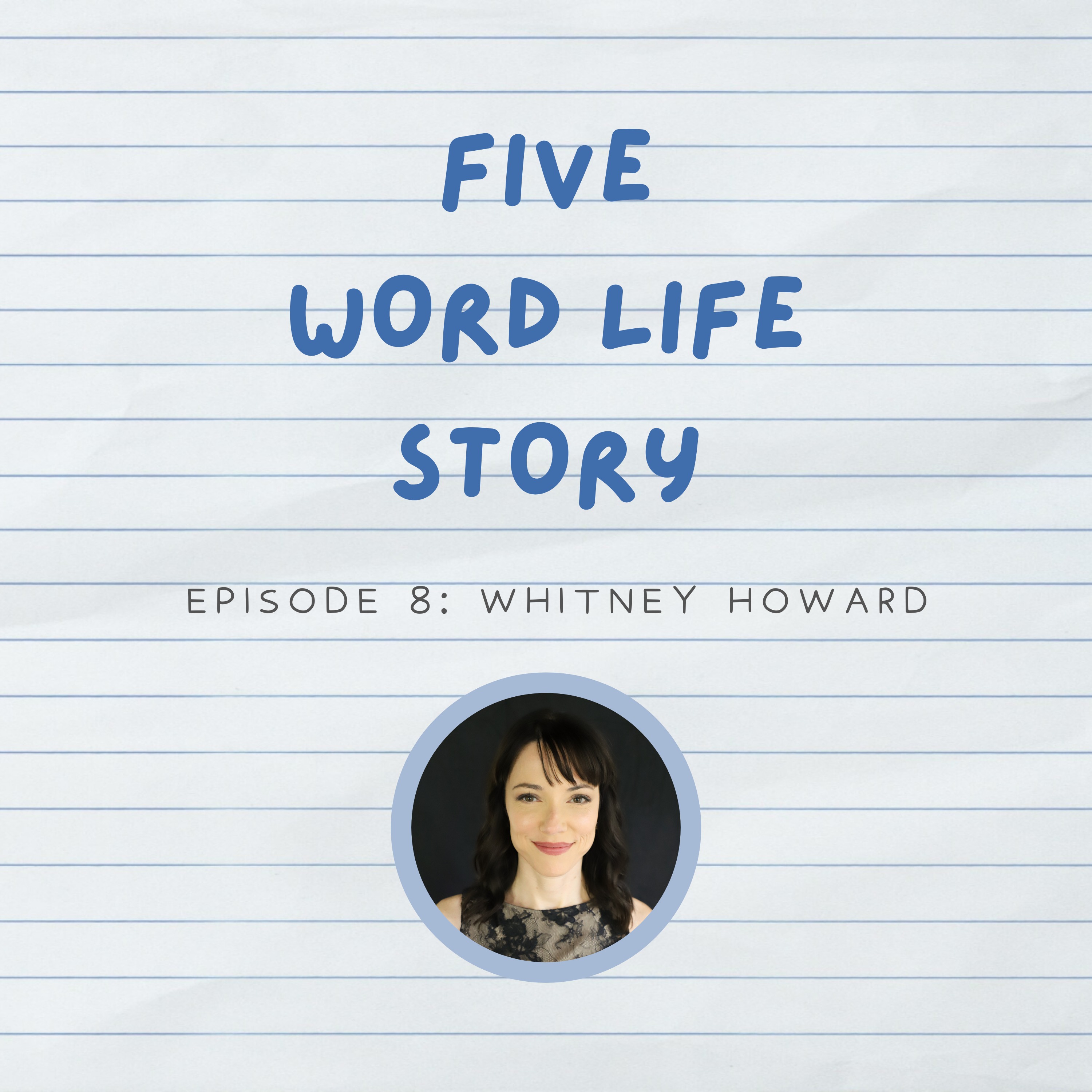 Five Word Life Story