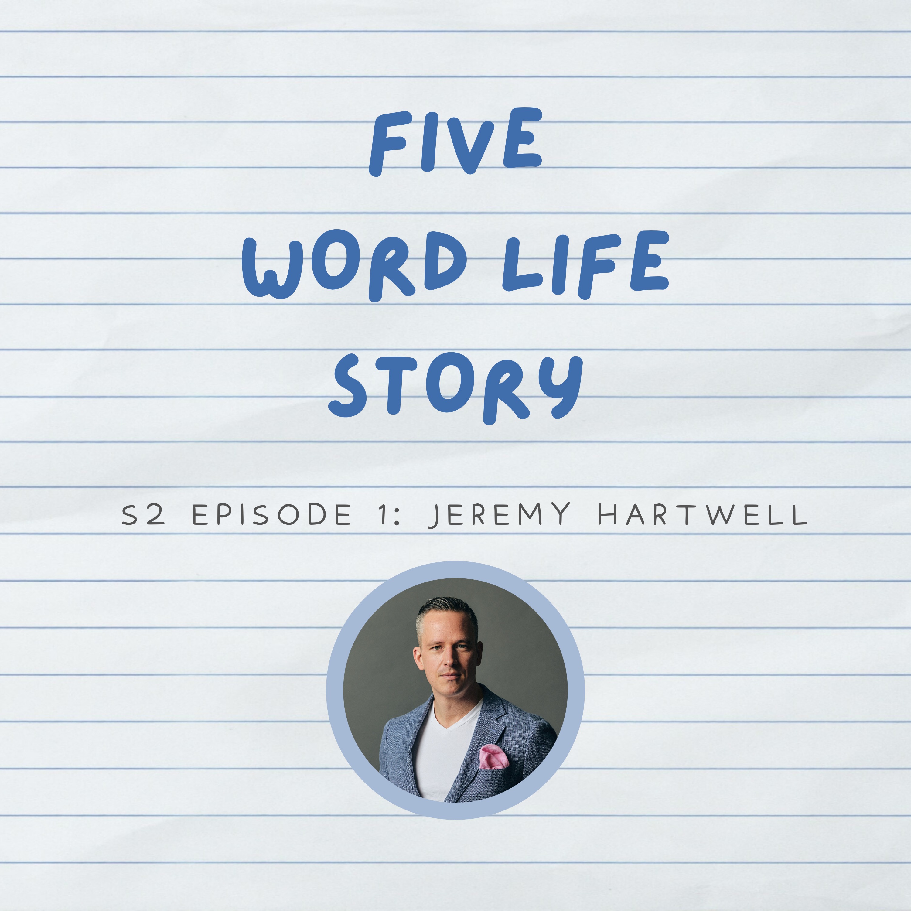 Five Word Life Story