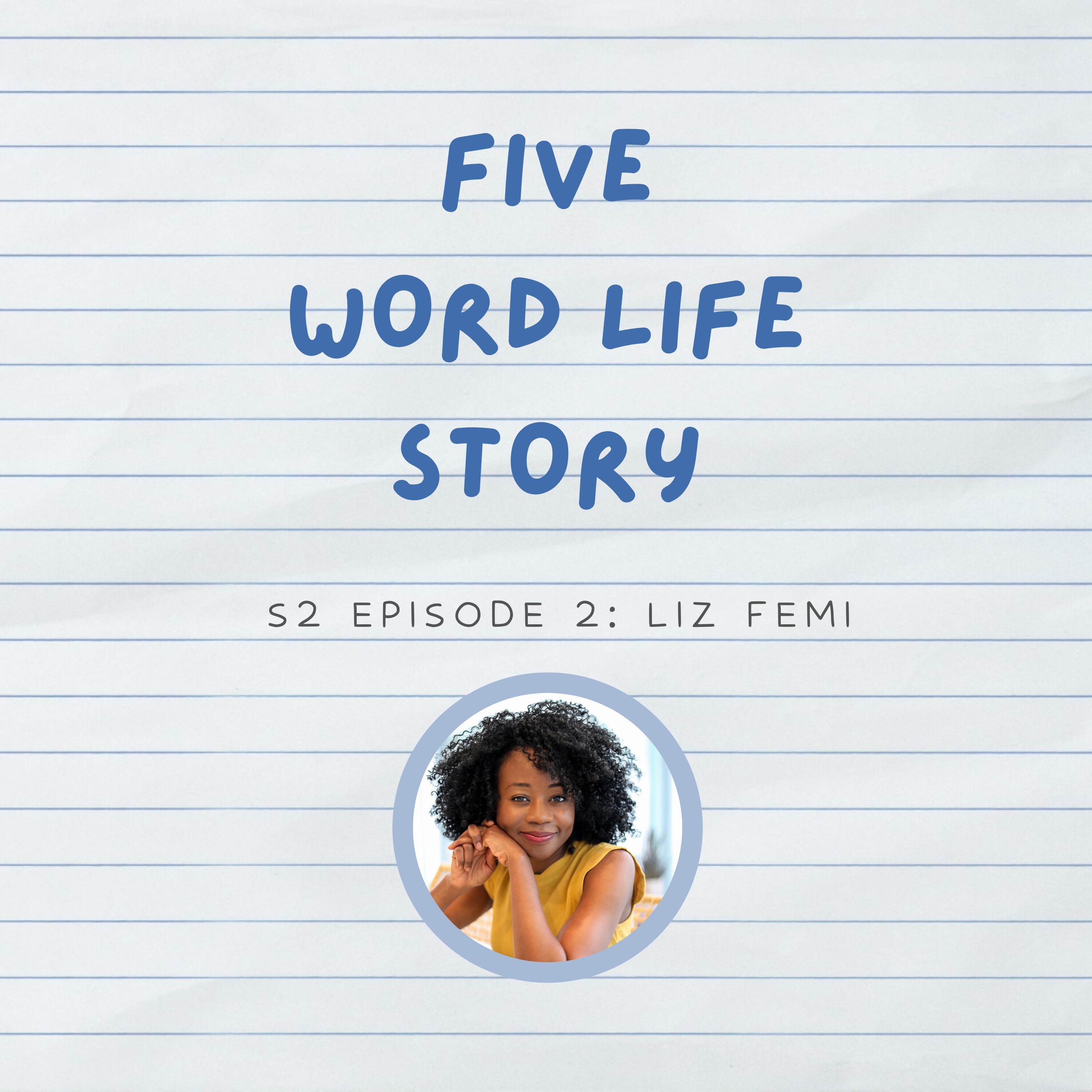 Five Word Life Story