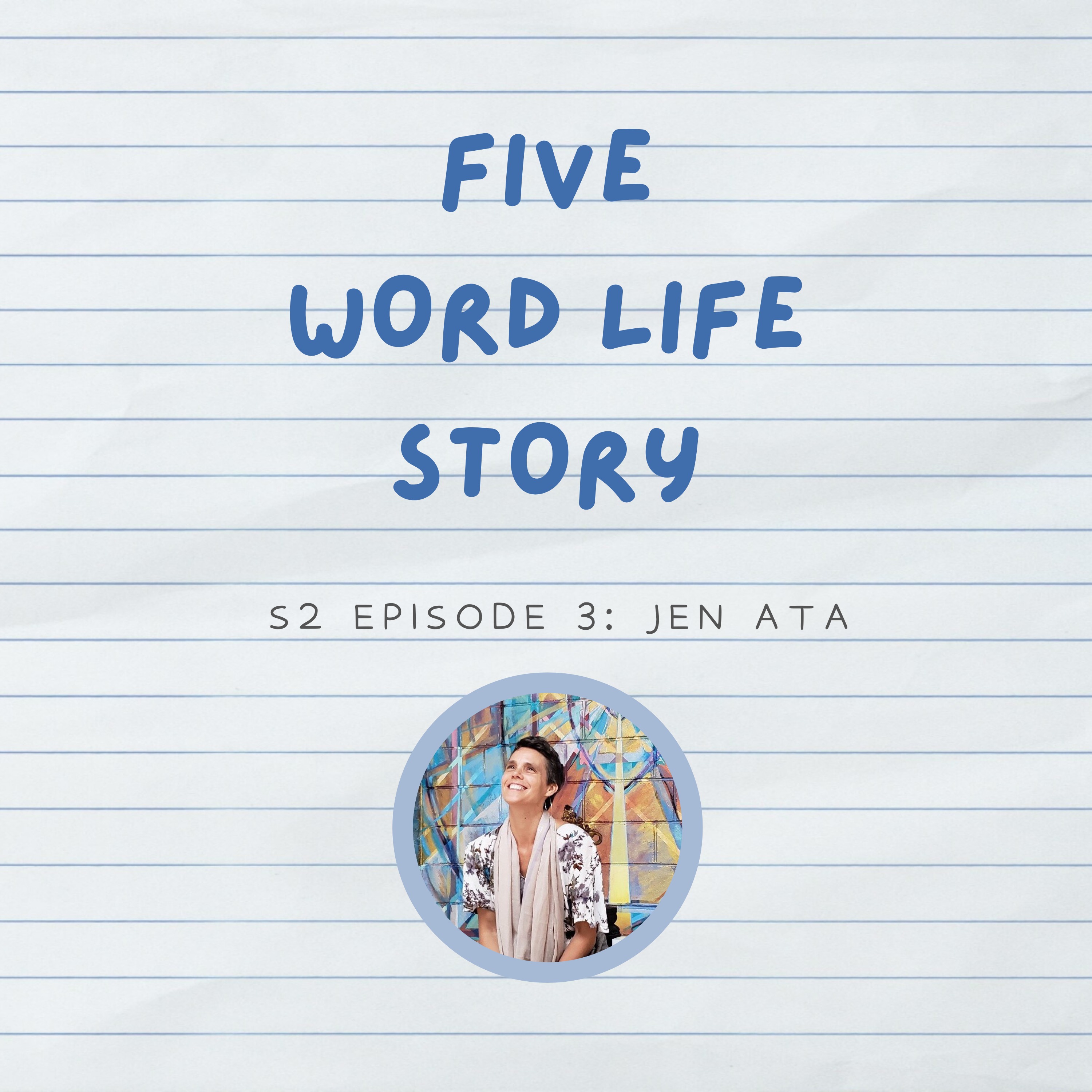 Five Word Life Story