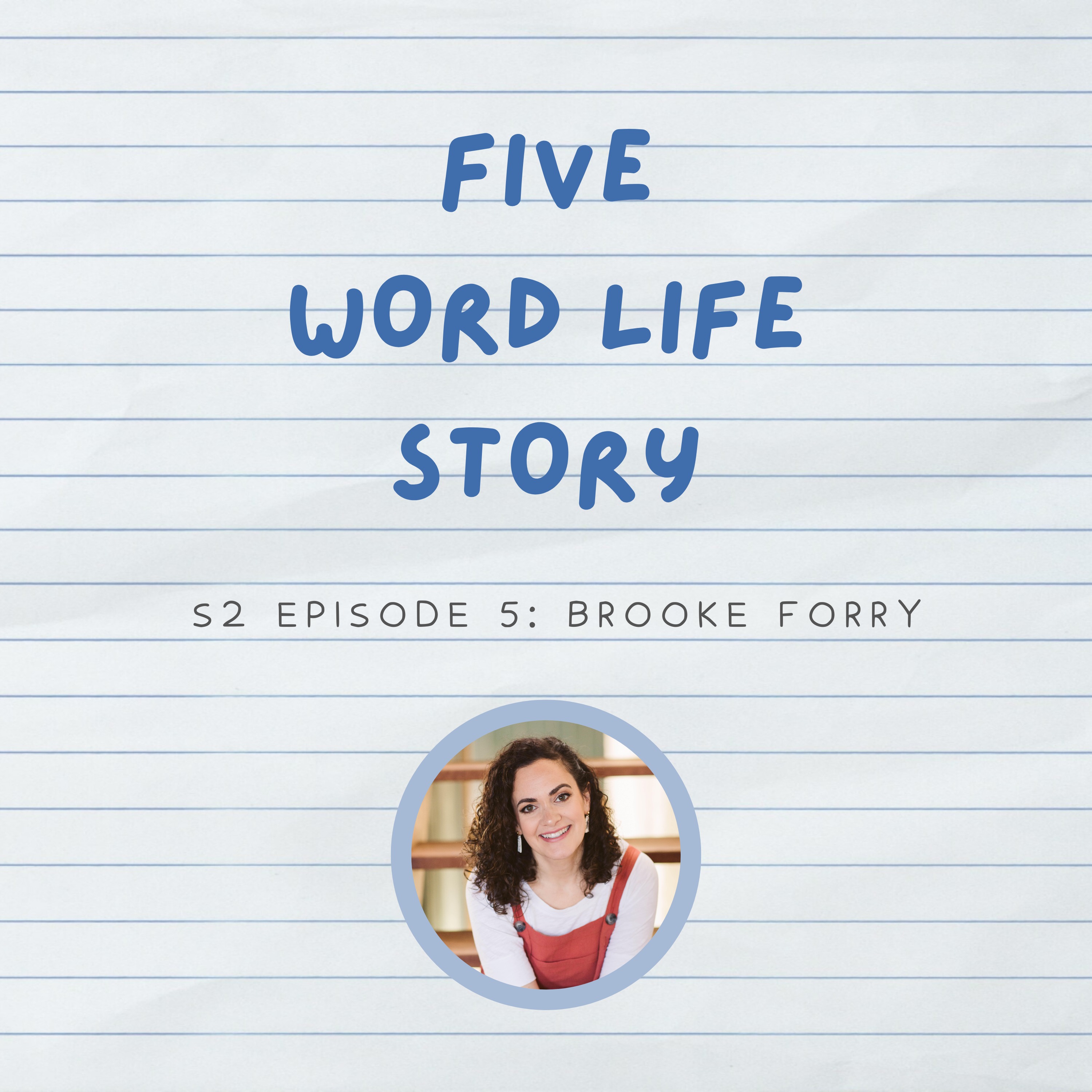 Five Word Life Story