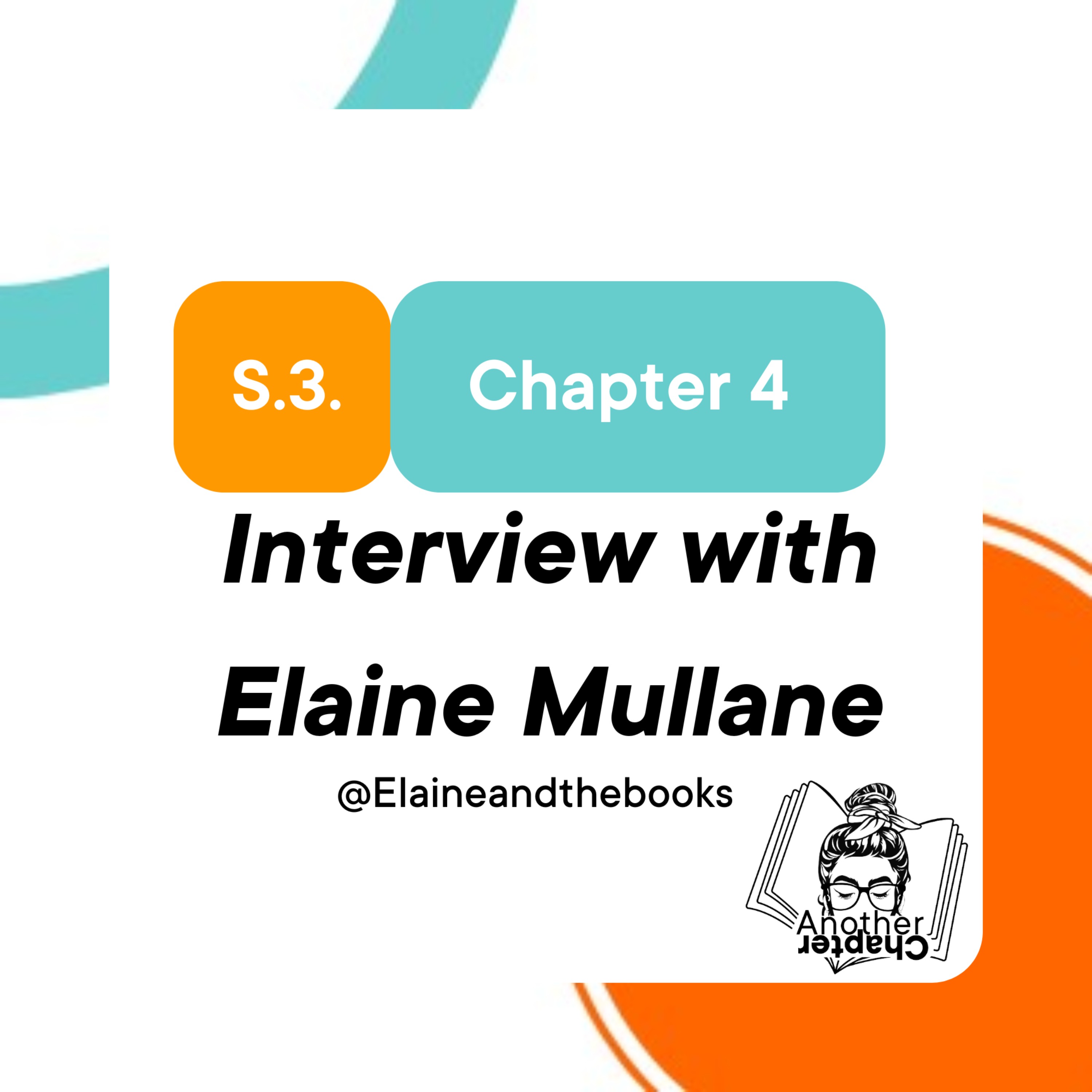 S3. Chapter 4. Interview with Bookstagrammer @Elaineandthebooks