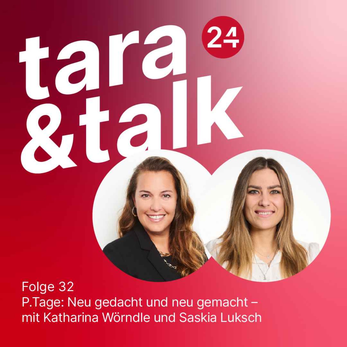 P.Tage: Neu gedacht und neu gemacht – mit Katharina Wörndle und Saskia Luksch