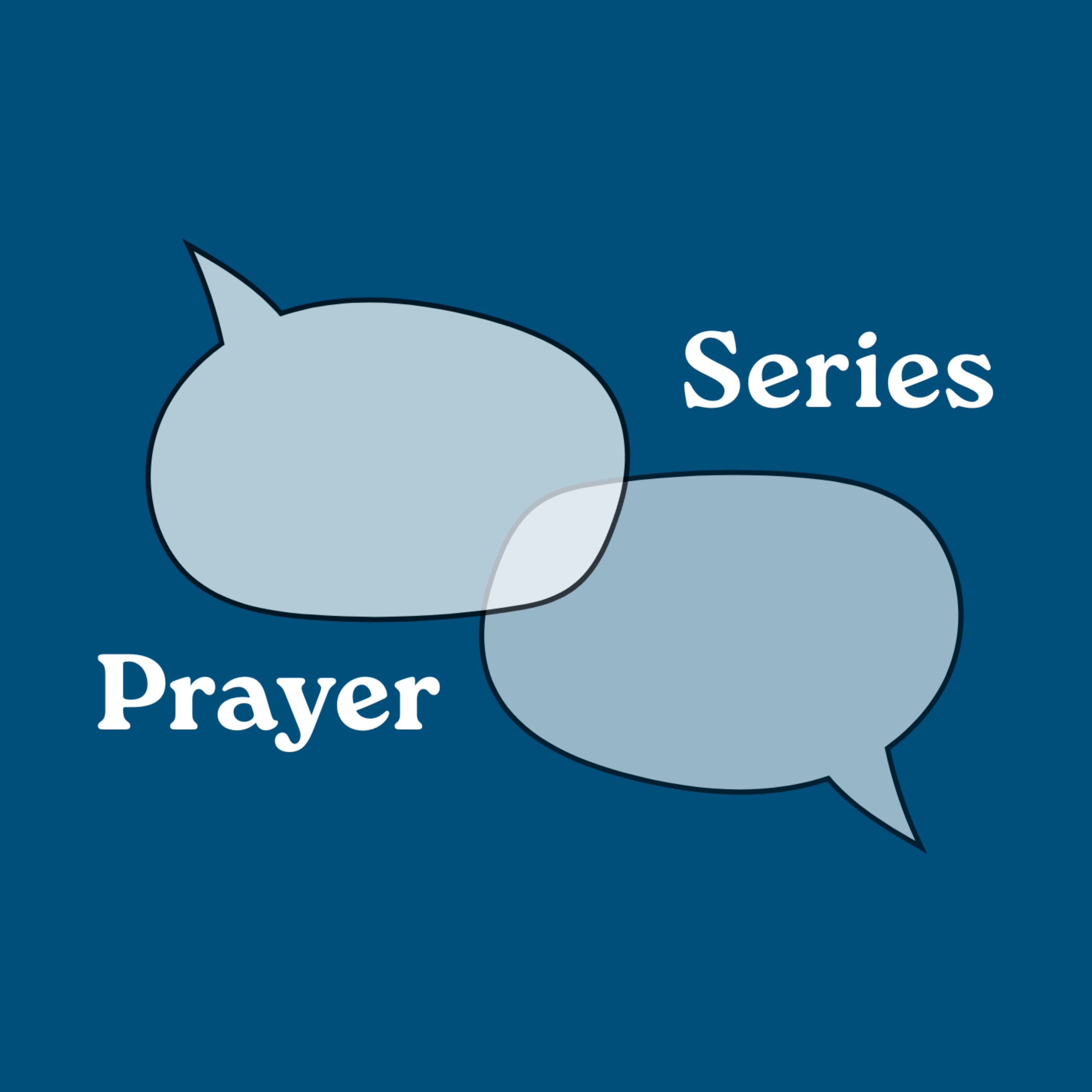 Prayer Series | Forgive Us Our Sins episode artwork