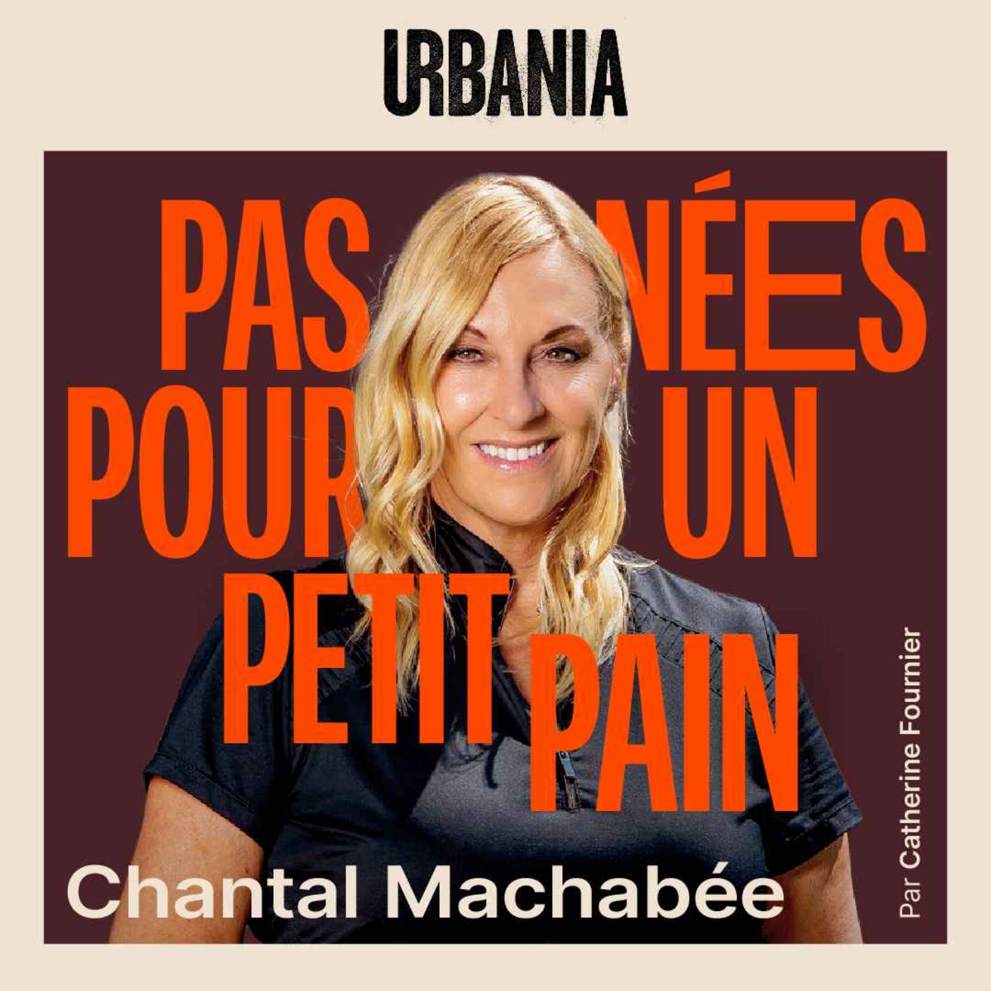 Chantal Machabée – La passion comme moteur