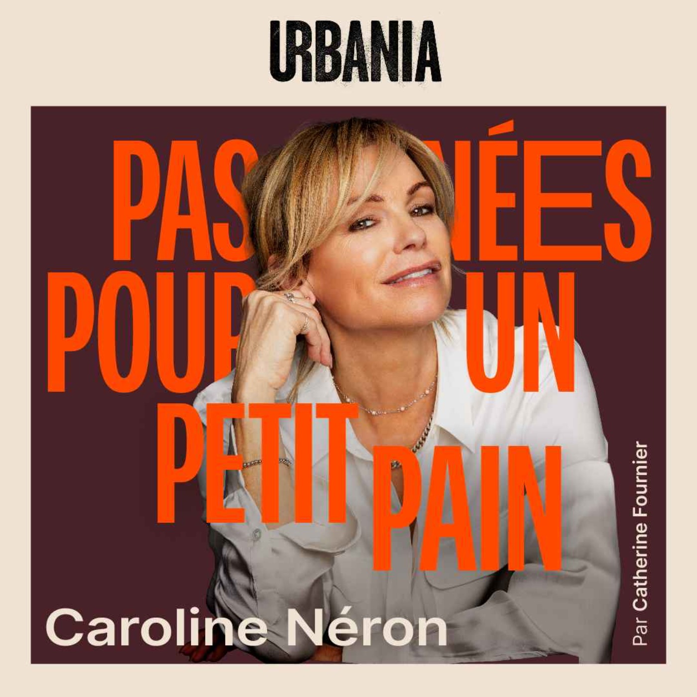Caroline Néron – Libre et assumée