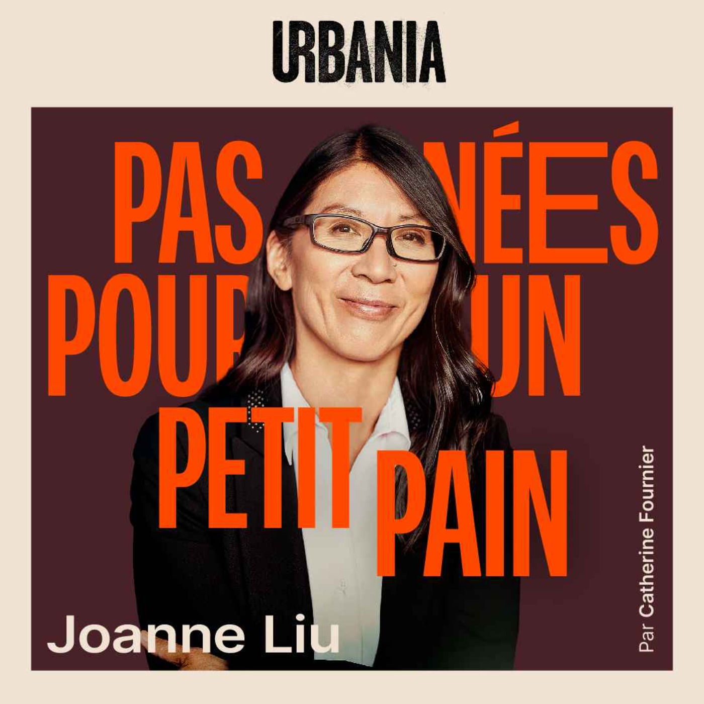 Joanne Liu – Au service du bien collectif