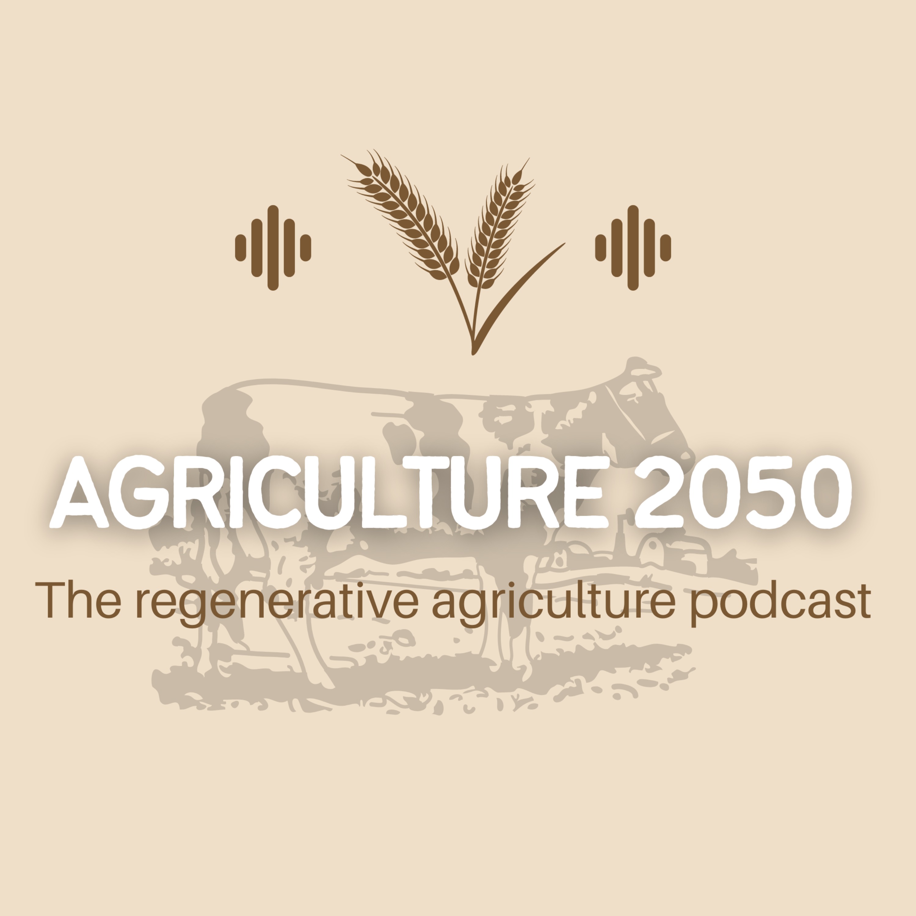 cover art for Episode 8 – Groundswell: The Regenerative Agriculture Festival
