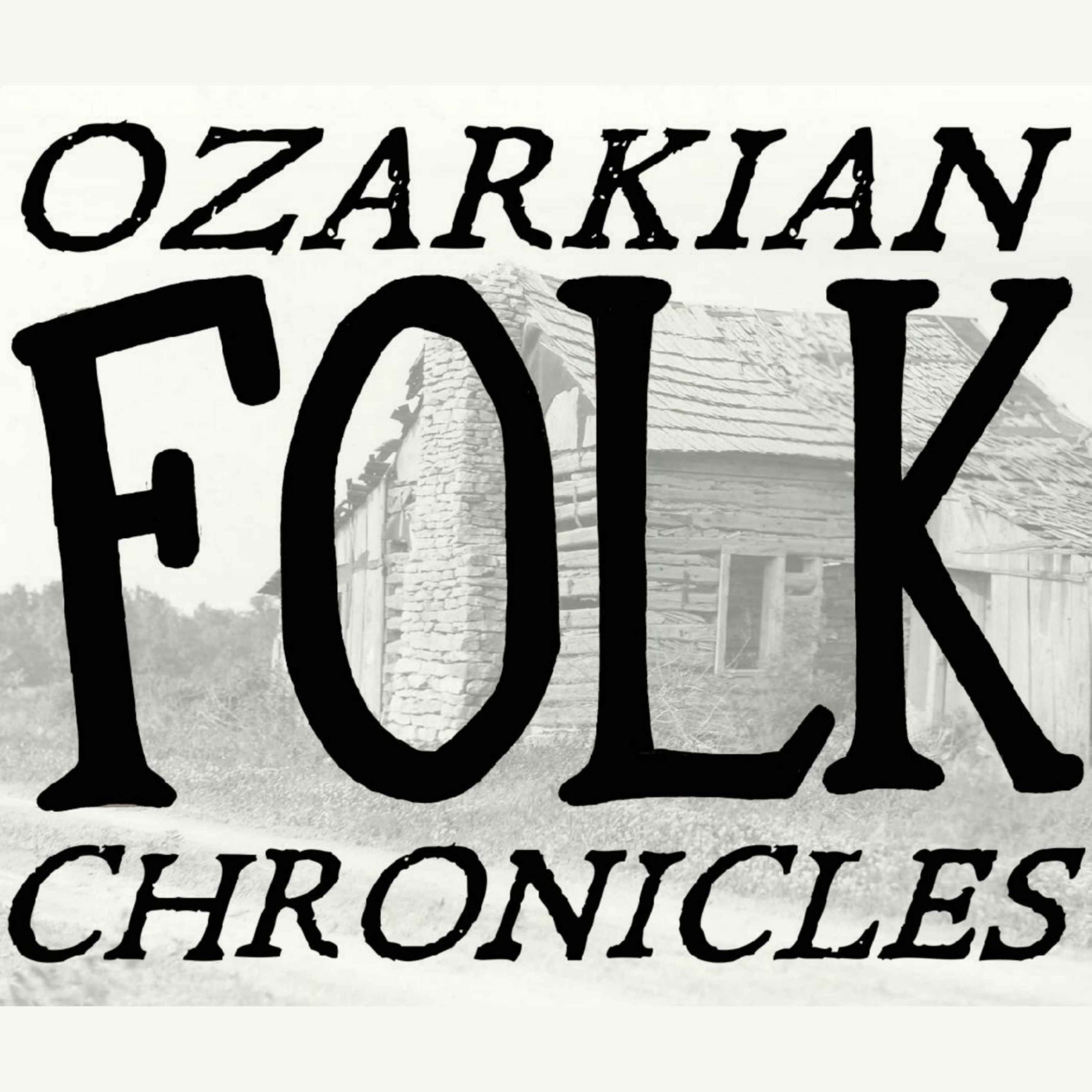 Ozarkian Folk Chronicles