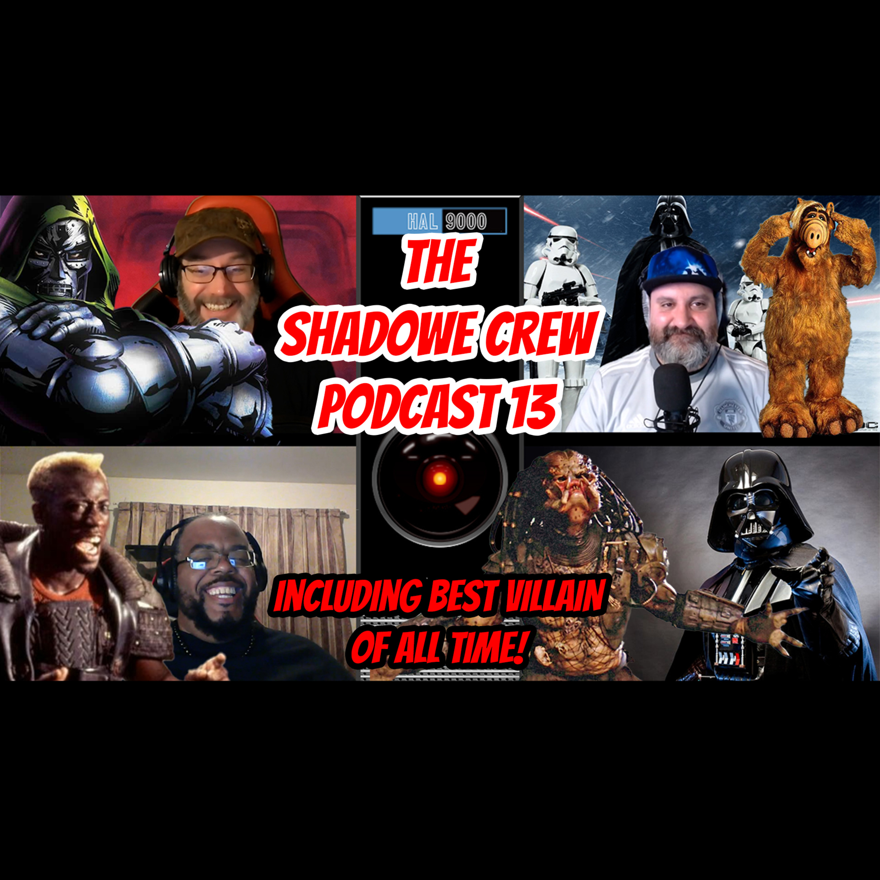 The Shadowe Crew Podcast