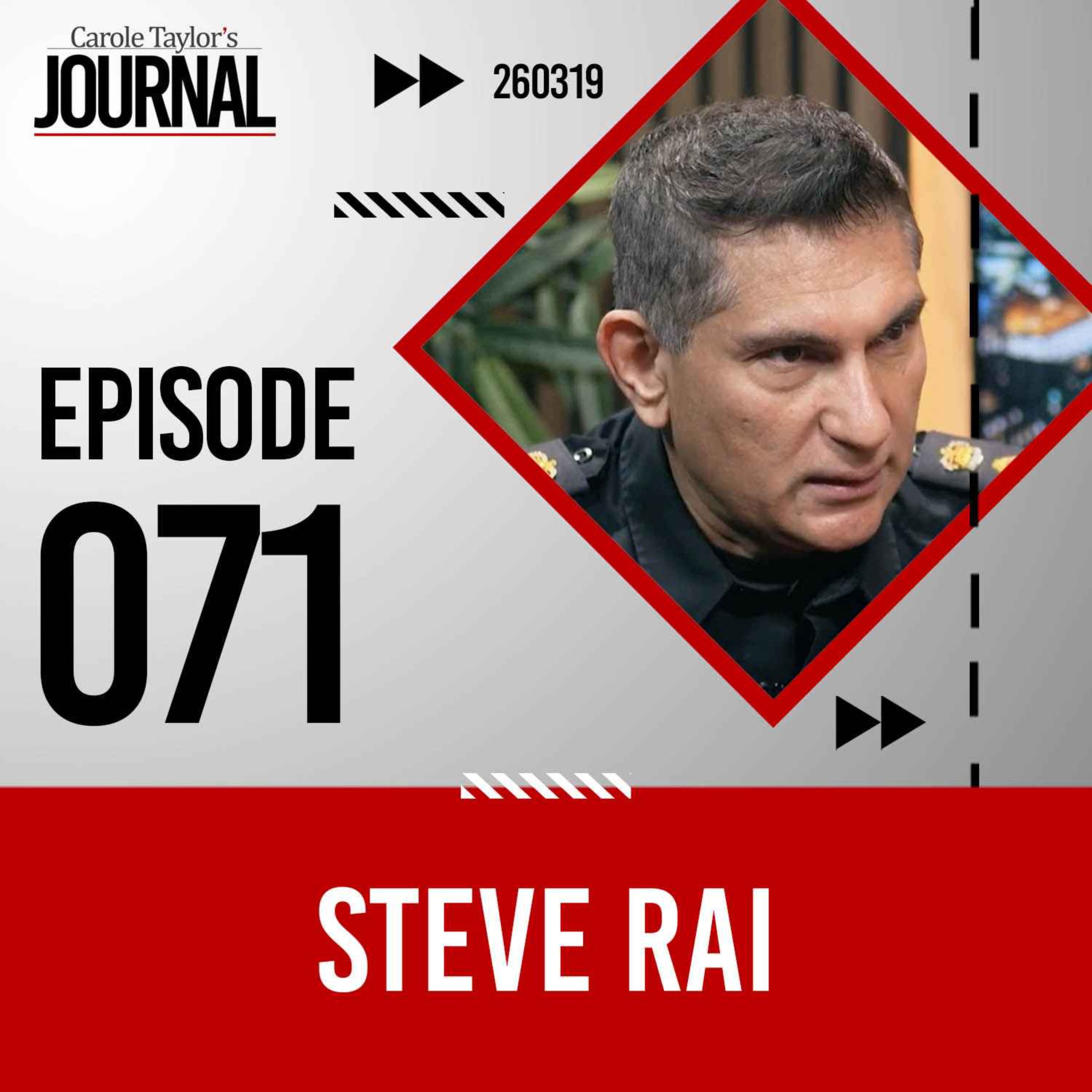 71 | Protecting Vancouver (w/ Steve Rai, Chief Constable, Vancouver Police) episode artwork