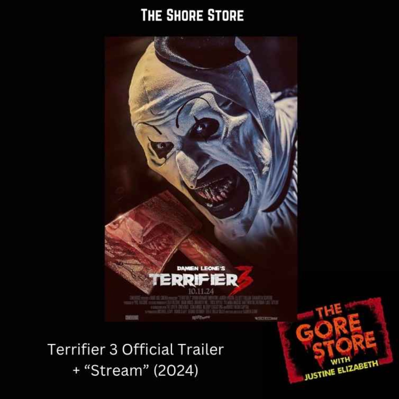 The Gore Store: Terrifier 3 Full Trailer + 